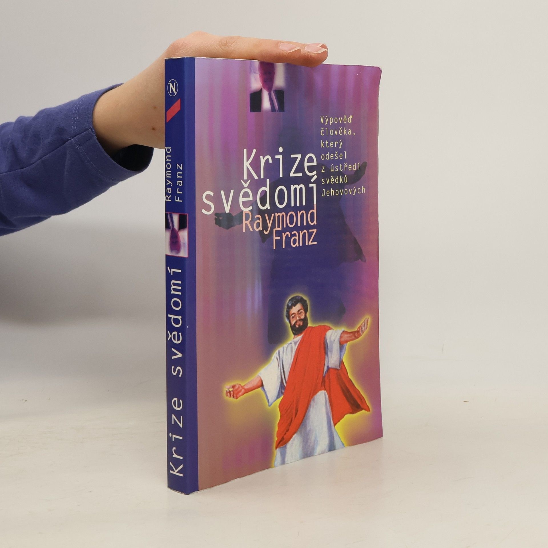 Raymond Franz Krize svědomí
