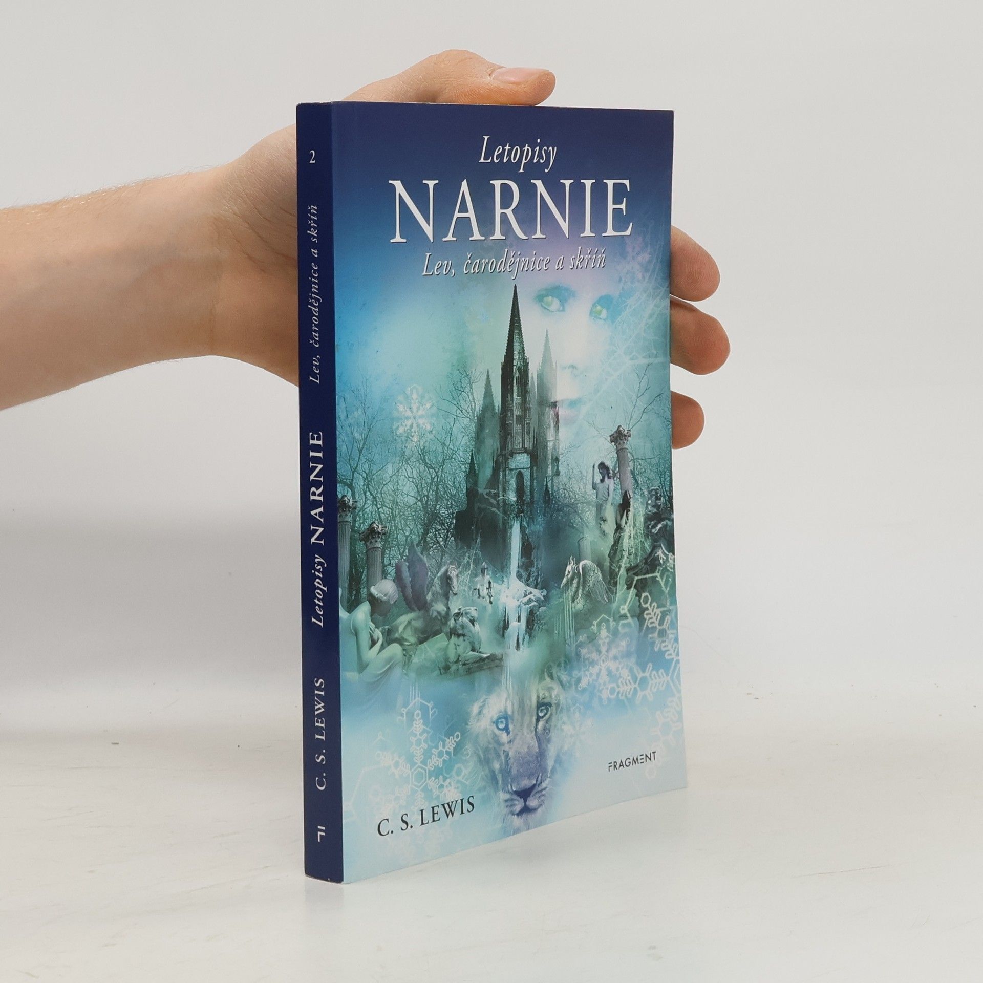 Clive Staples Lewis Lev, čarodějnice a skříň. Letopisy Narnie.