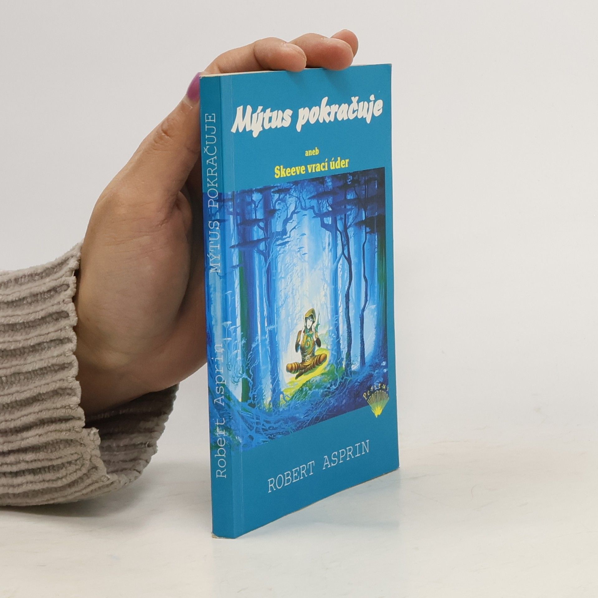 Robert Lynn Asprin Mýtus pokračuje, aneb, Skeeve vrací úder