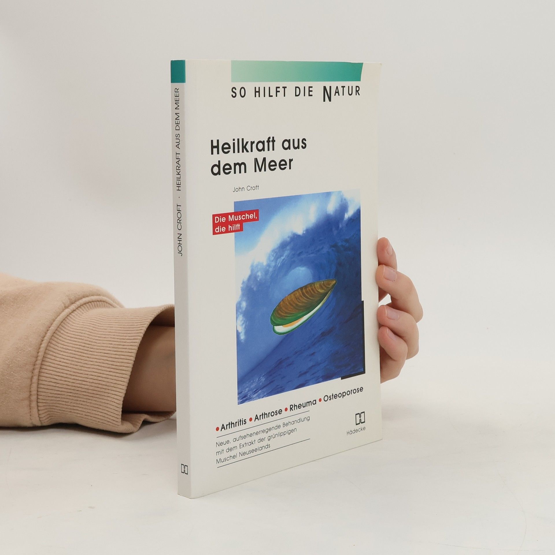 John E. Croft Heilkraft aus dem Meer