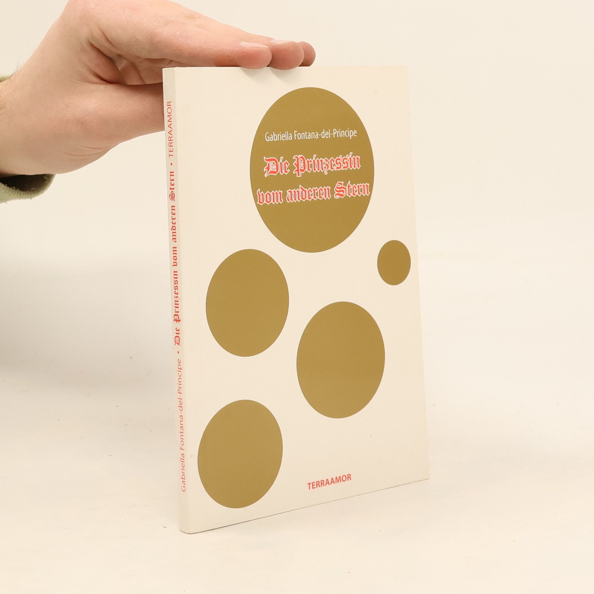 Gabriella Fontana-del-Principe Die Prinzessin vom anderen Stern