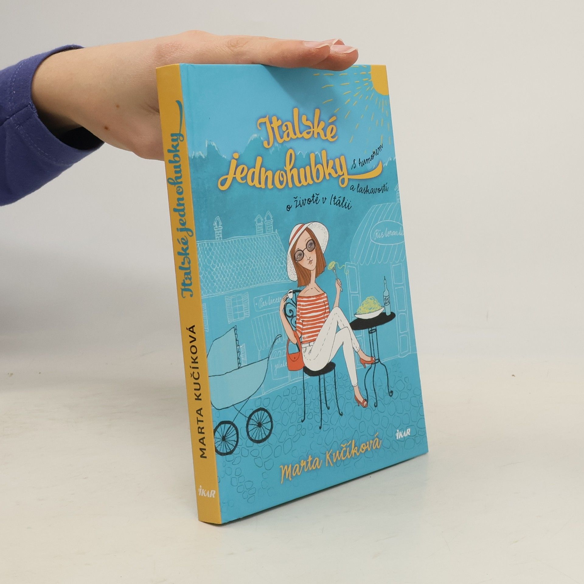 Marta Kučíková Italské jednohubky