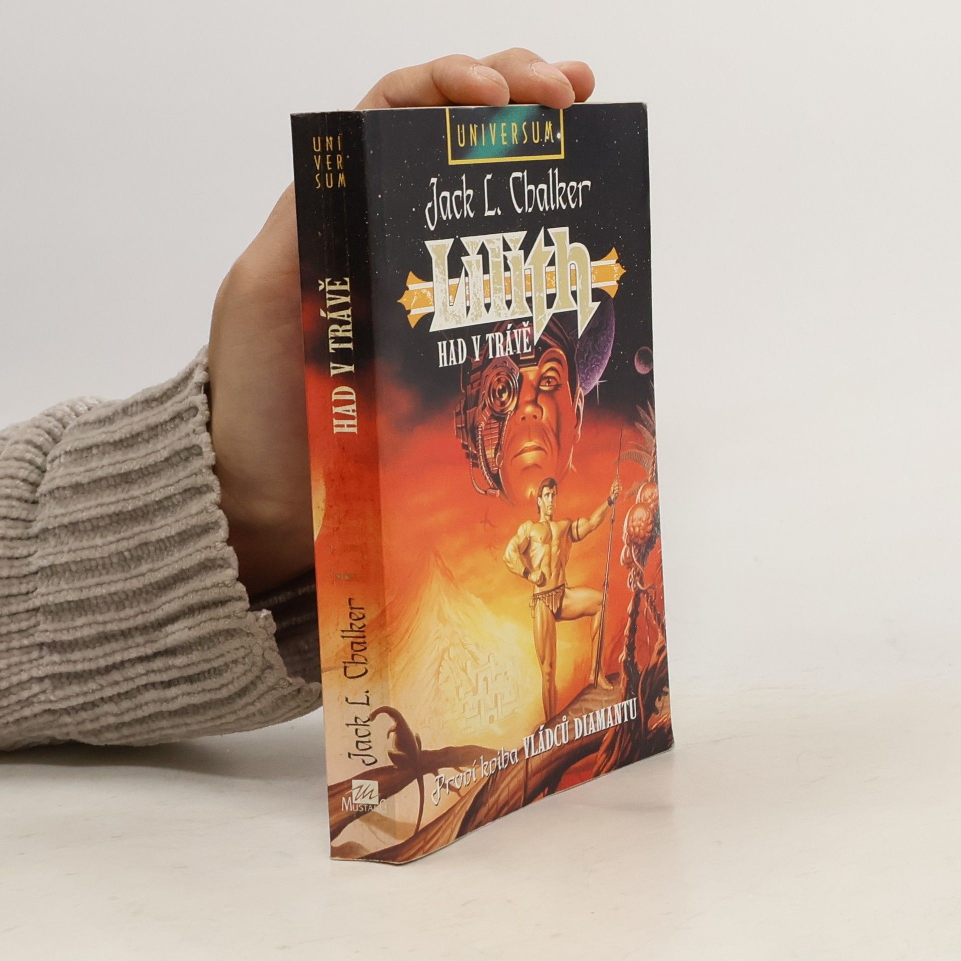 Jack L. Chalker Lilith had v trávě. 1. kniha, Vládci diamantů