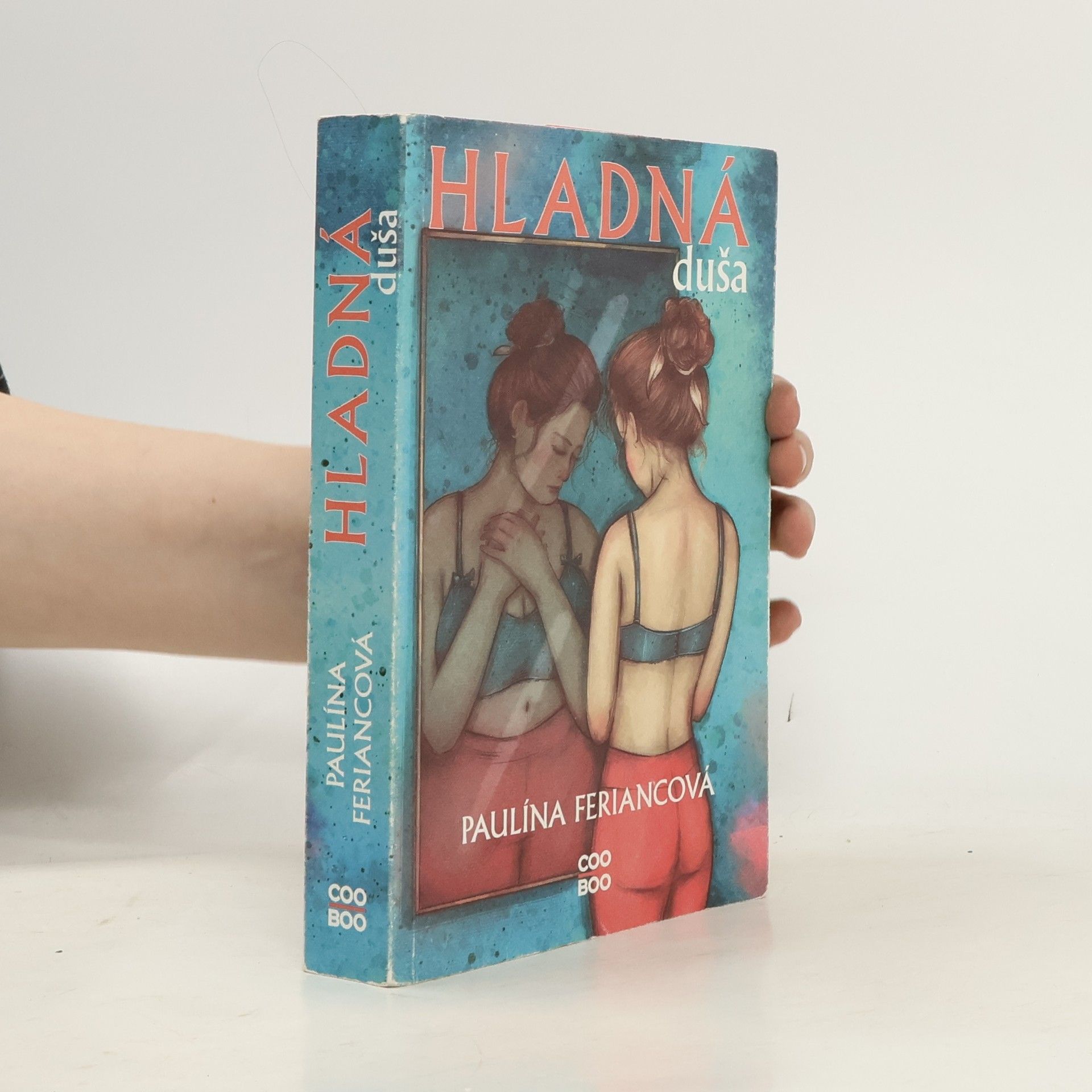 Paulína Feriancová Hladná duša
