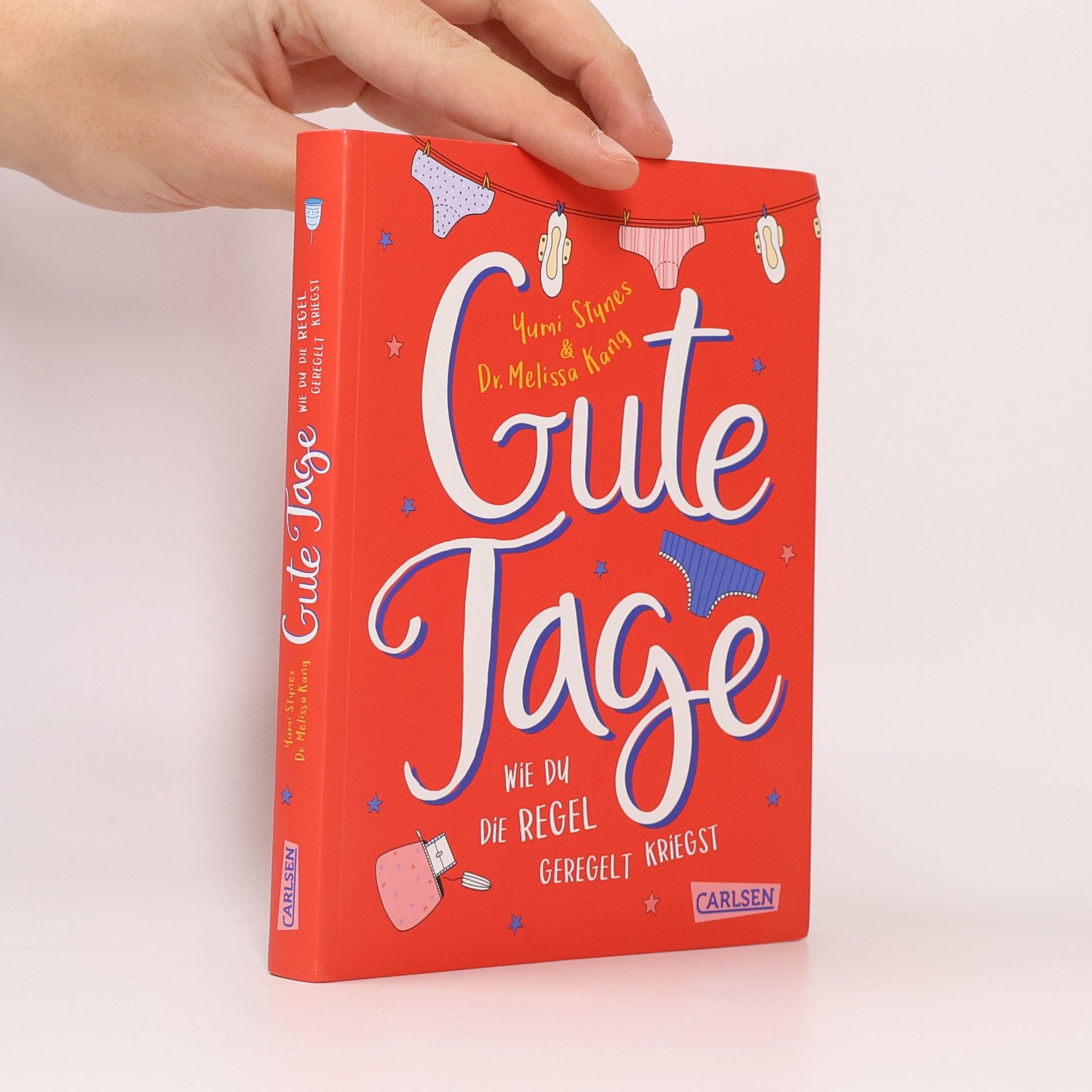 Yumi Stynes Gute Tage. Wie du die Regel geregelt kriegst