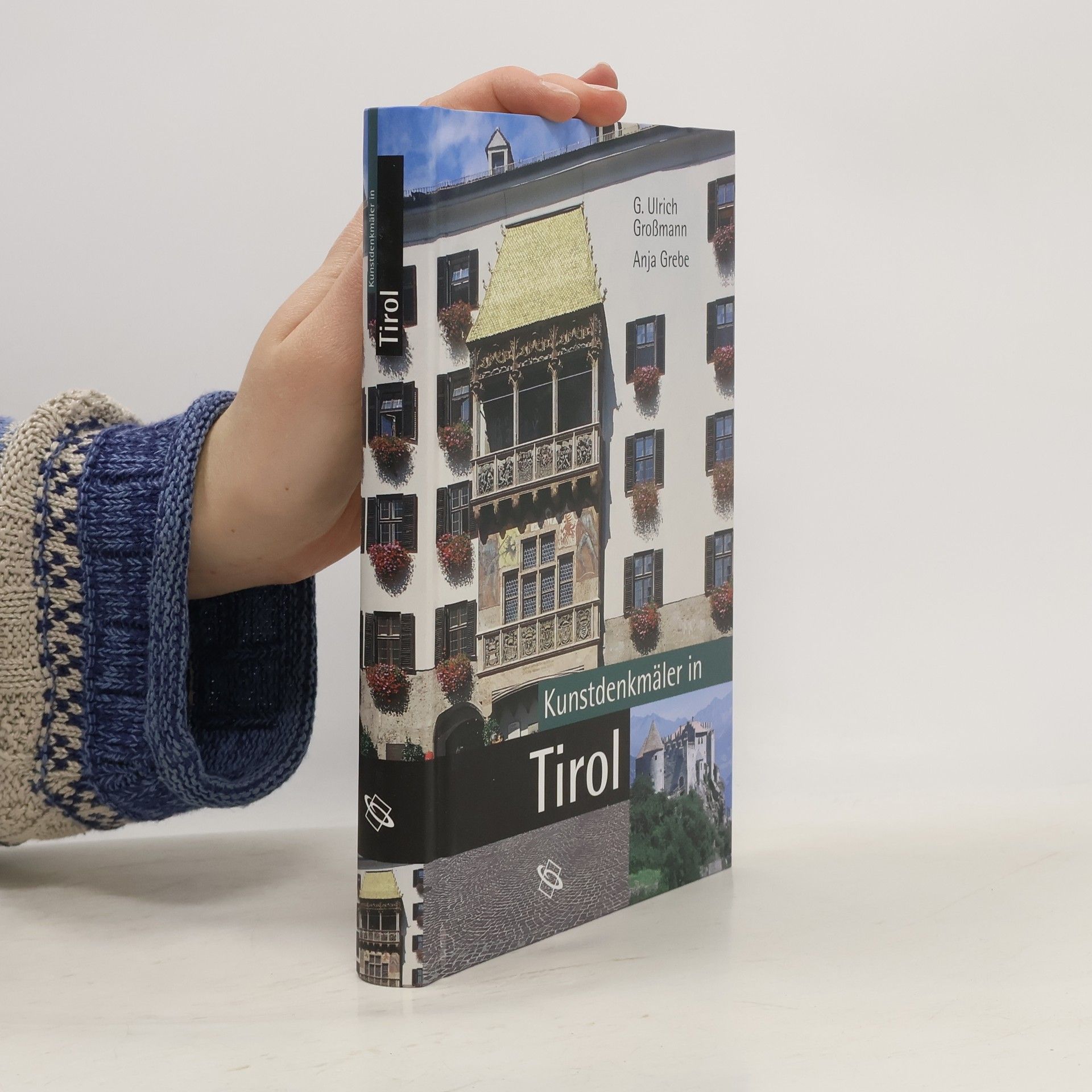 G. Ulrich Großmann Kunstdenkmäler in Tirol