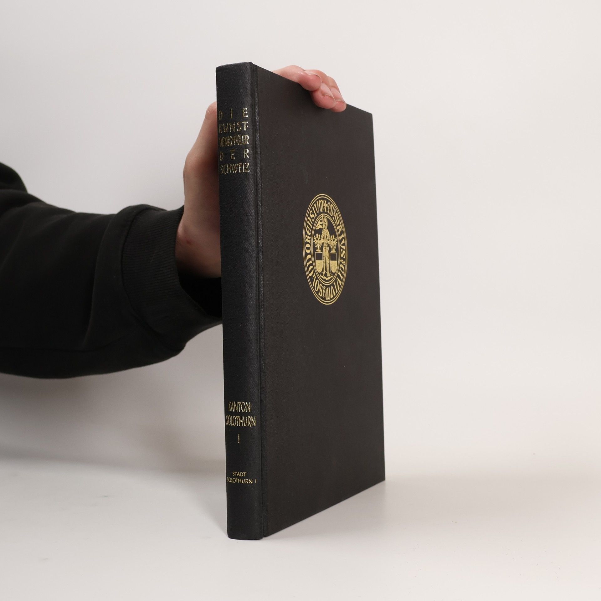 Benno Schubiger Die Kunstdenkmäler der Schweiz - 1: Die Stadt Solothurn