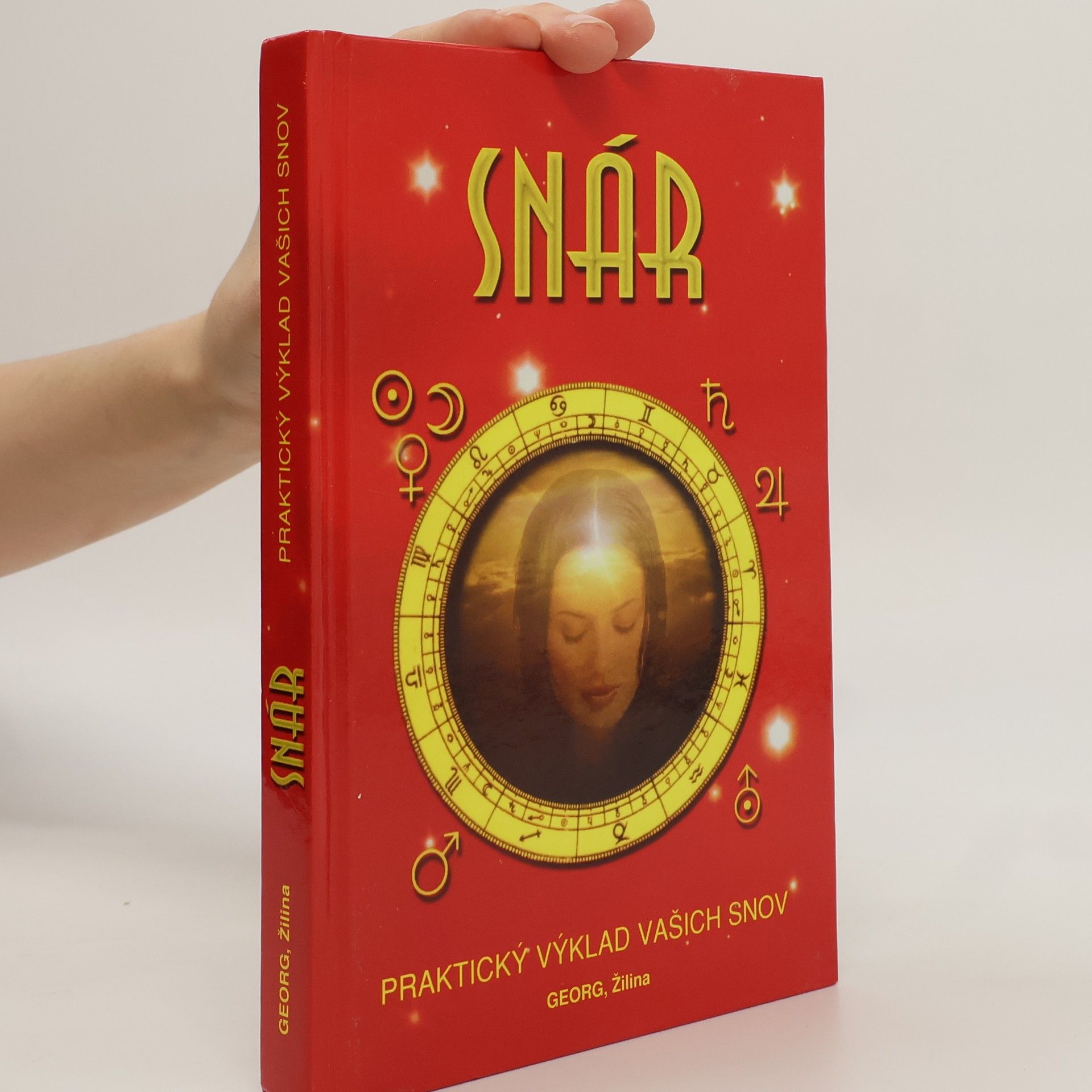 kolektiv Snár: praktický výklad vašich snov