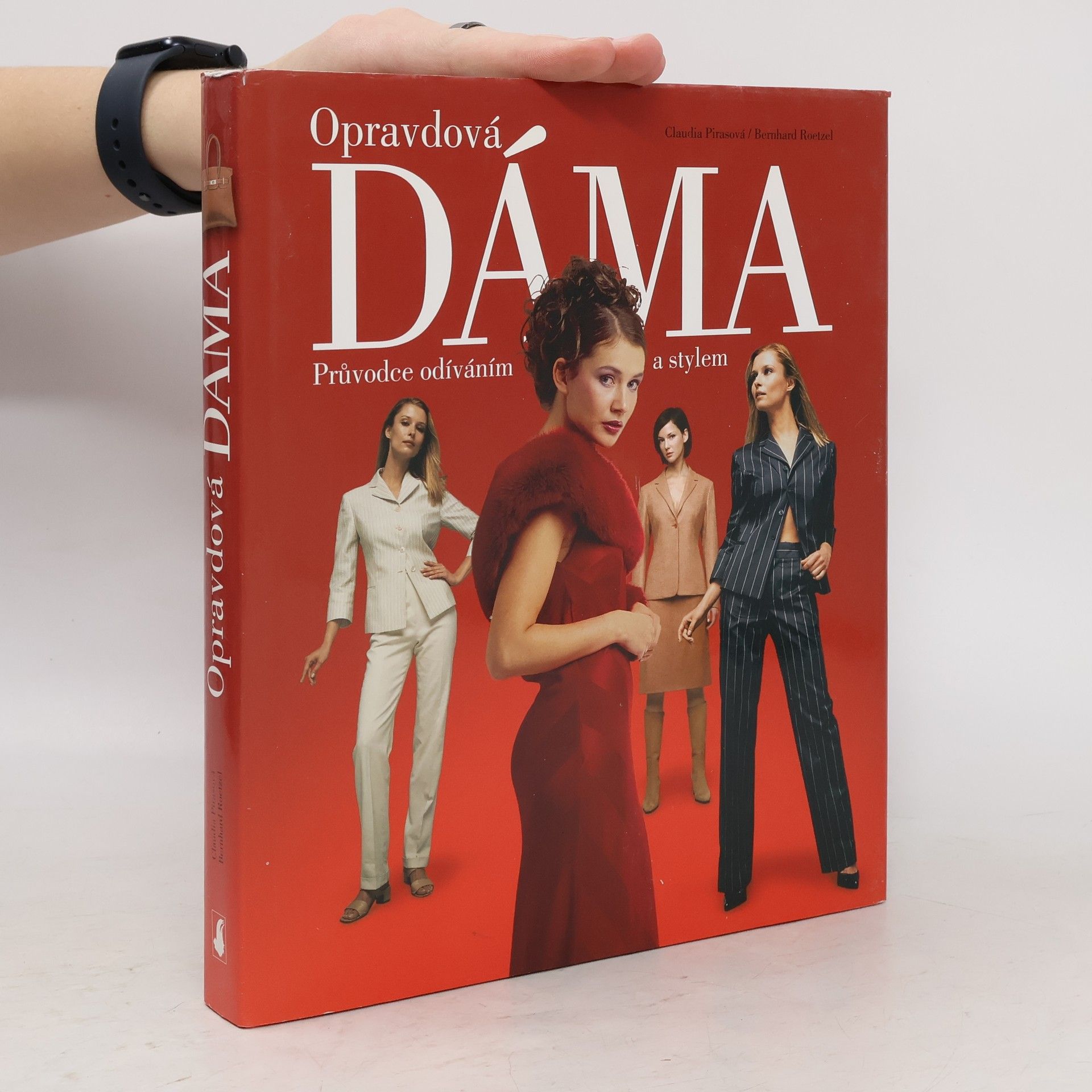 Claudia Piras Opravdová dáma: Průvodce odíváním a stylem