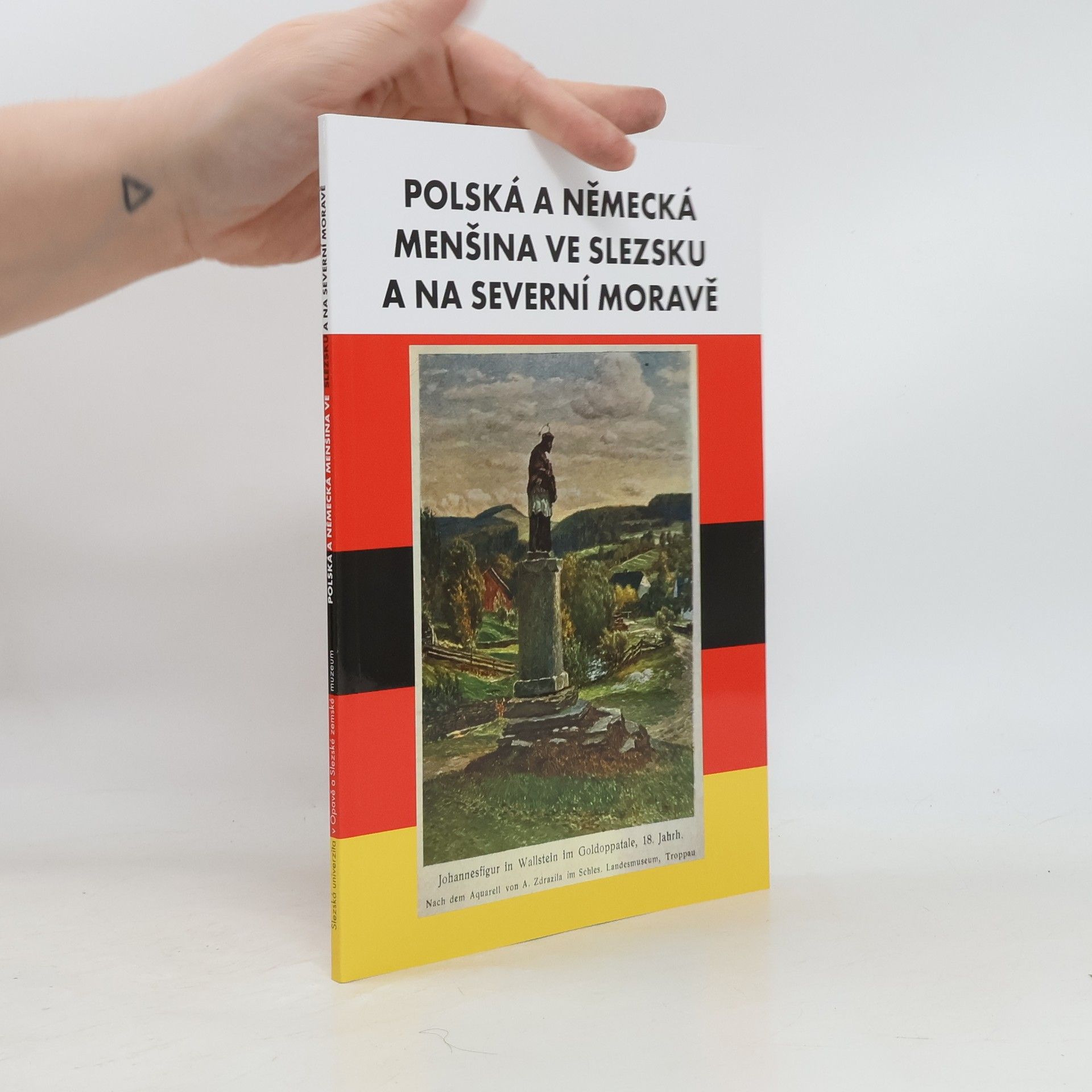 Ondřej Kolář Polská a německá menšina ve Slezsku a na severní Moravě