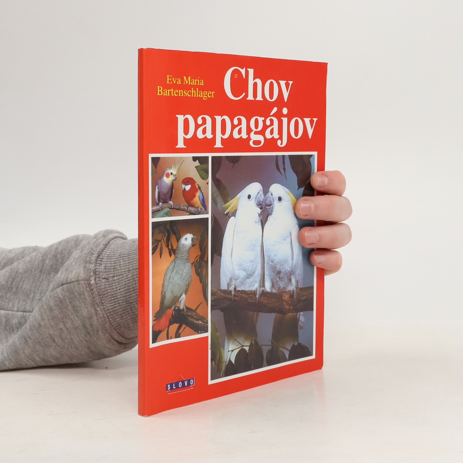 Eva Maria Bartenschlager Chov papagájov