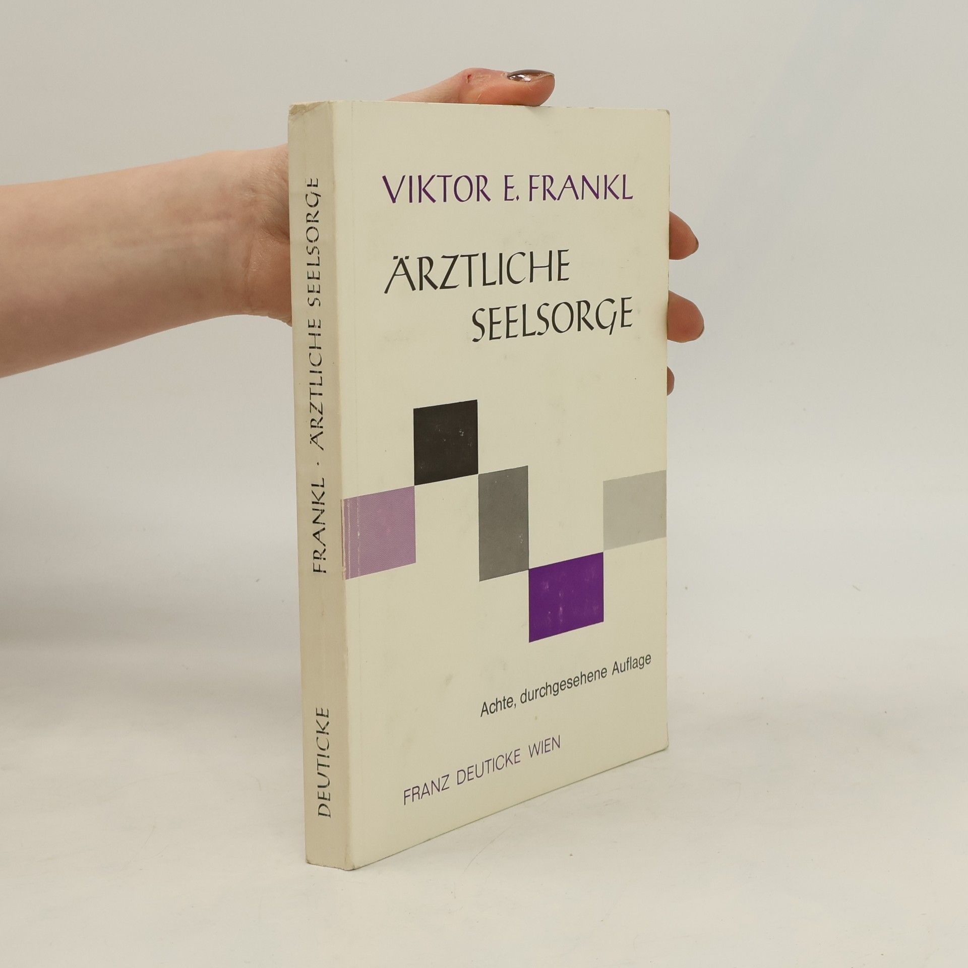 Viktor Frankl Ärztliche Seelsorge.