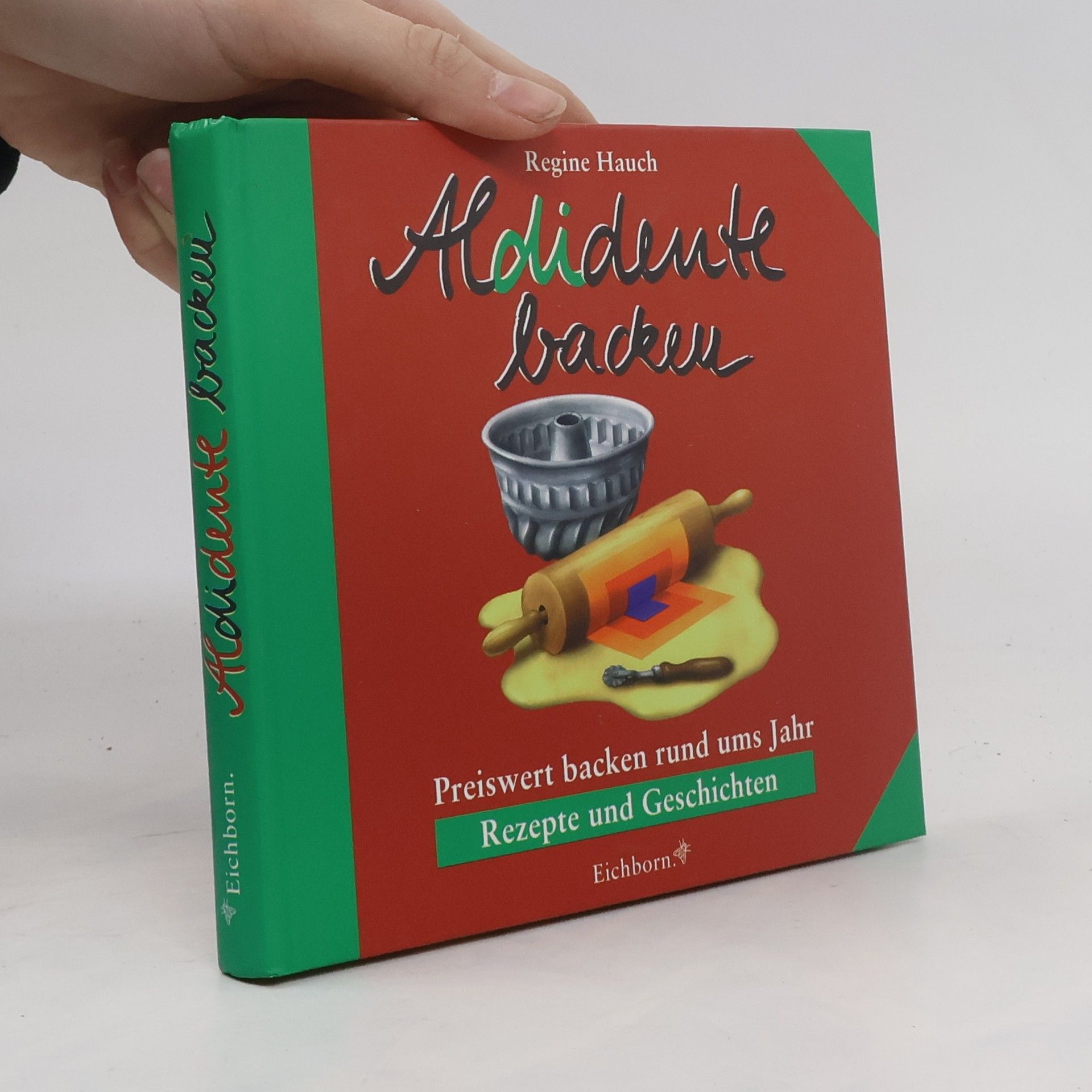 Regine Hauch Aldidente backen