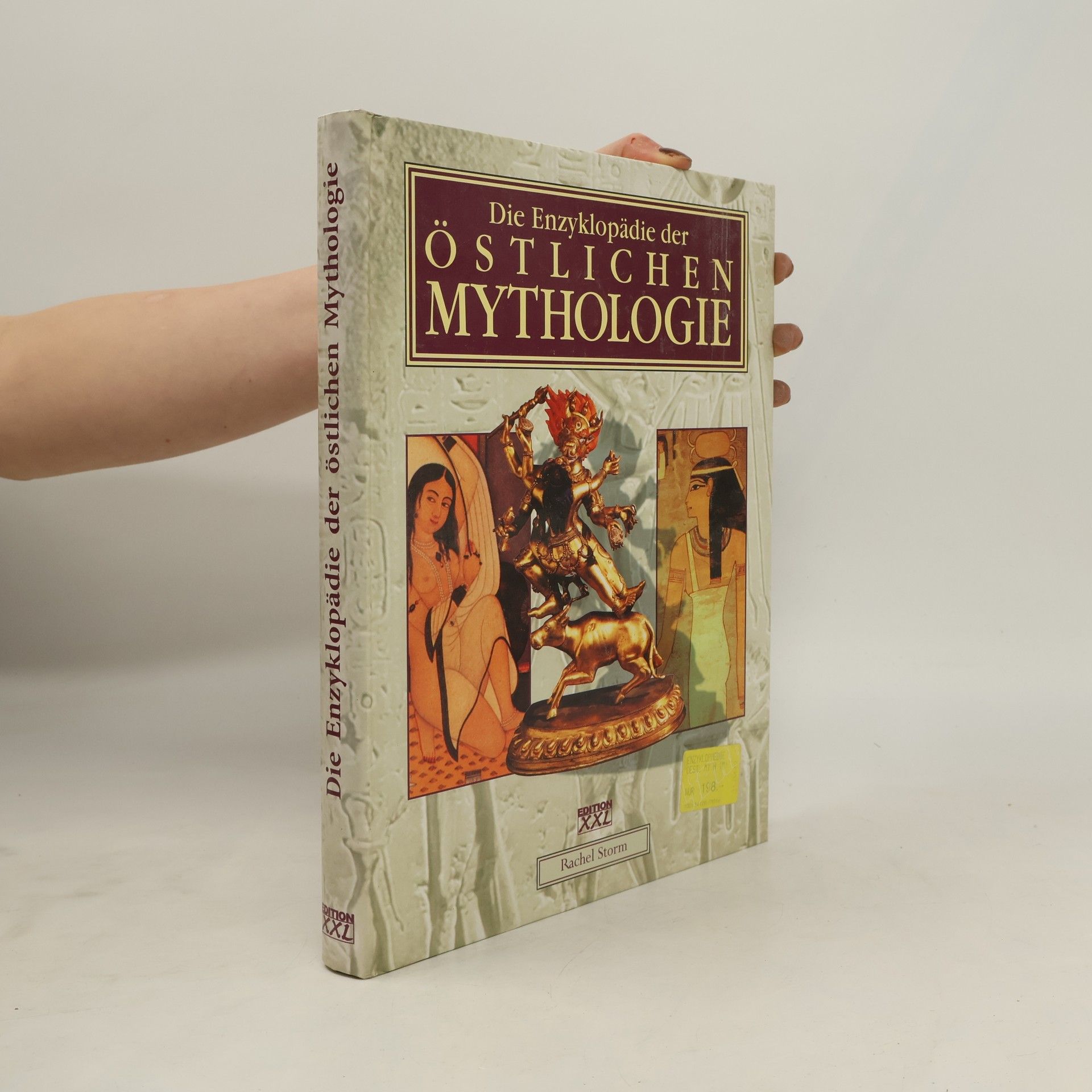 Rachel Storm Die Enzyklopädie der östlichen Mythologie