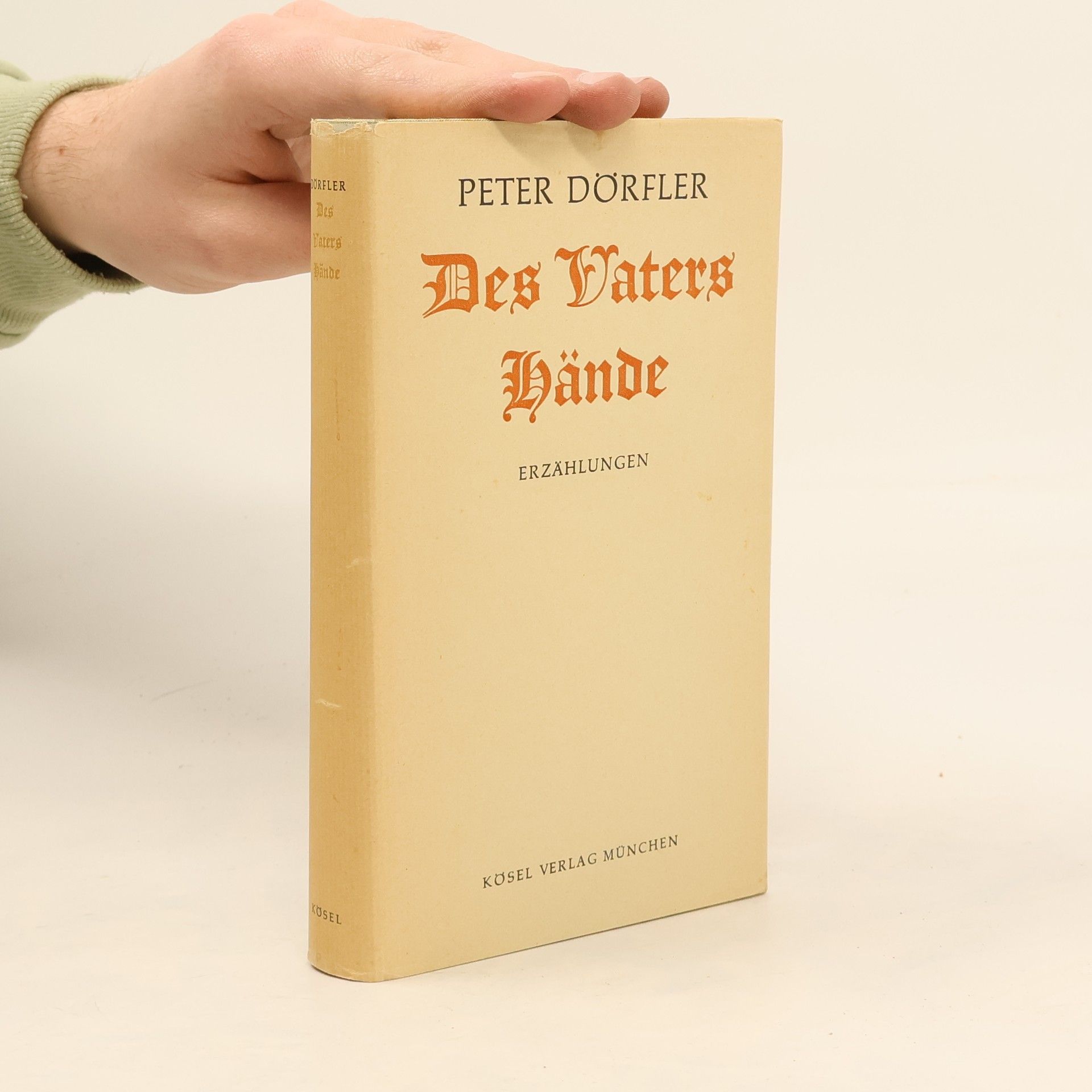 Peter Dörfler Des Vaters Hände