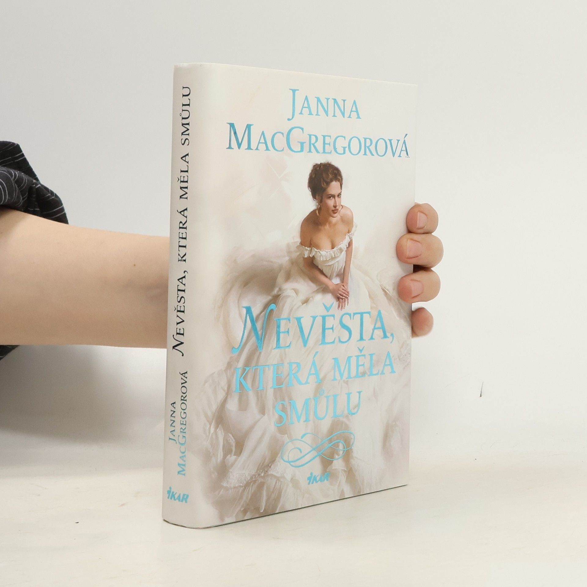 Janna MacGregor Nevěsta, která měla smůlu