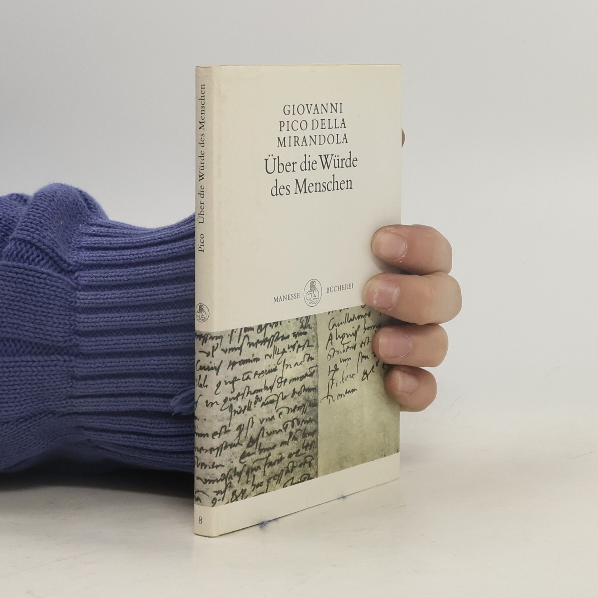 Giovanni Pico della Mirandola Über die Würde des Menschen