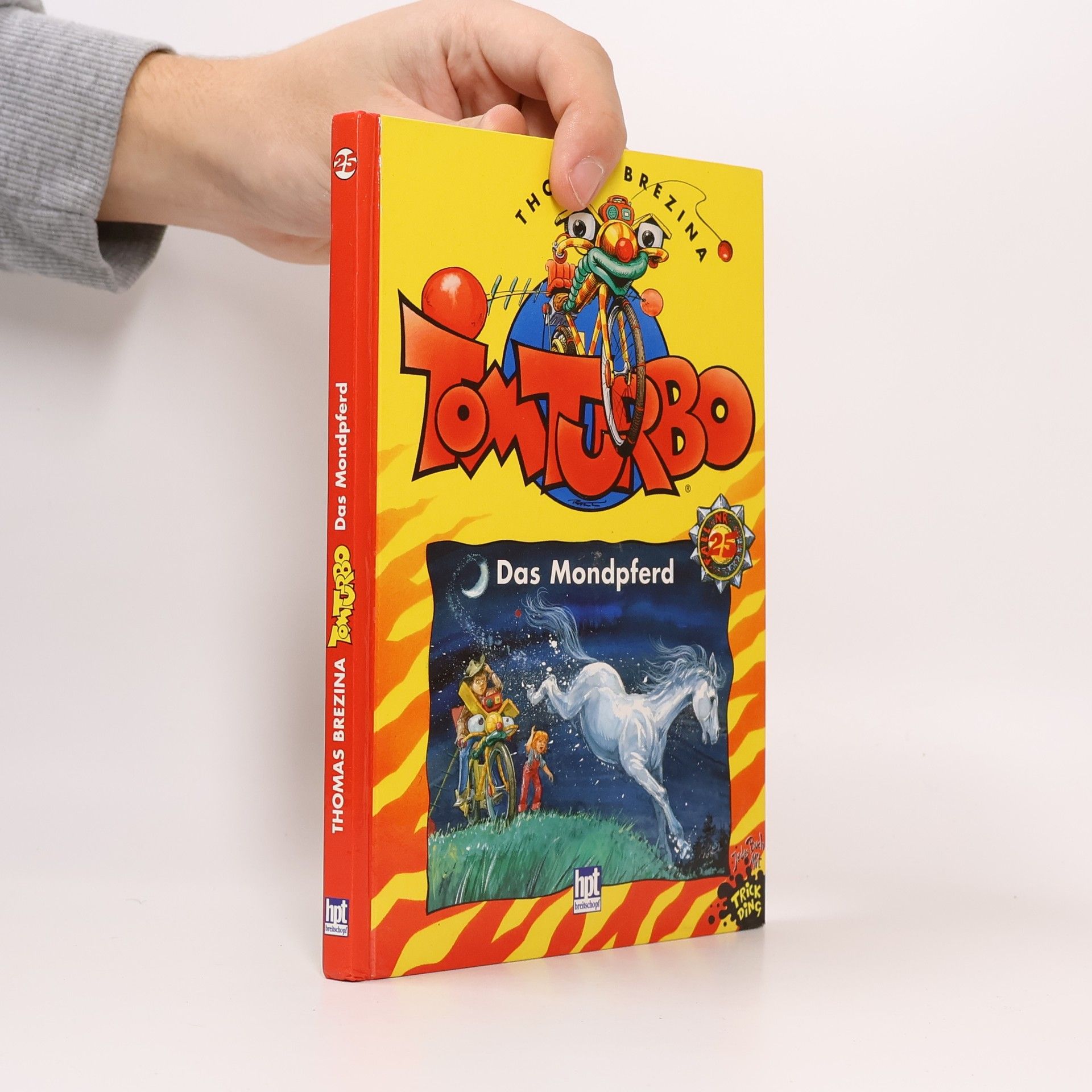 Thomas Brezina Tom Turbo. Das Mondpferd