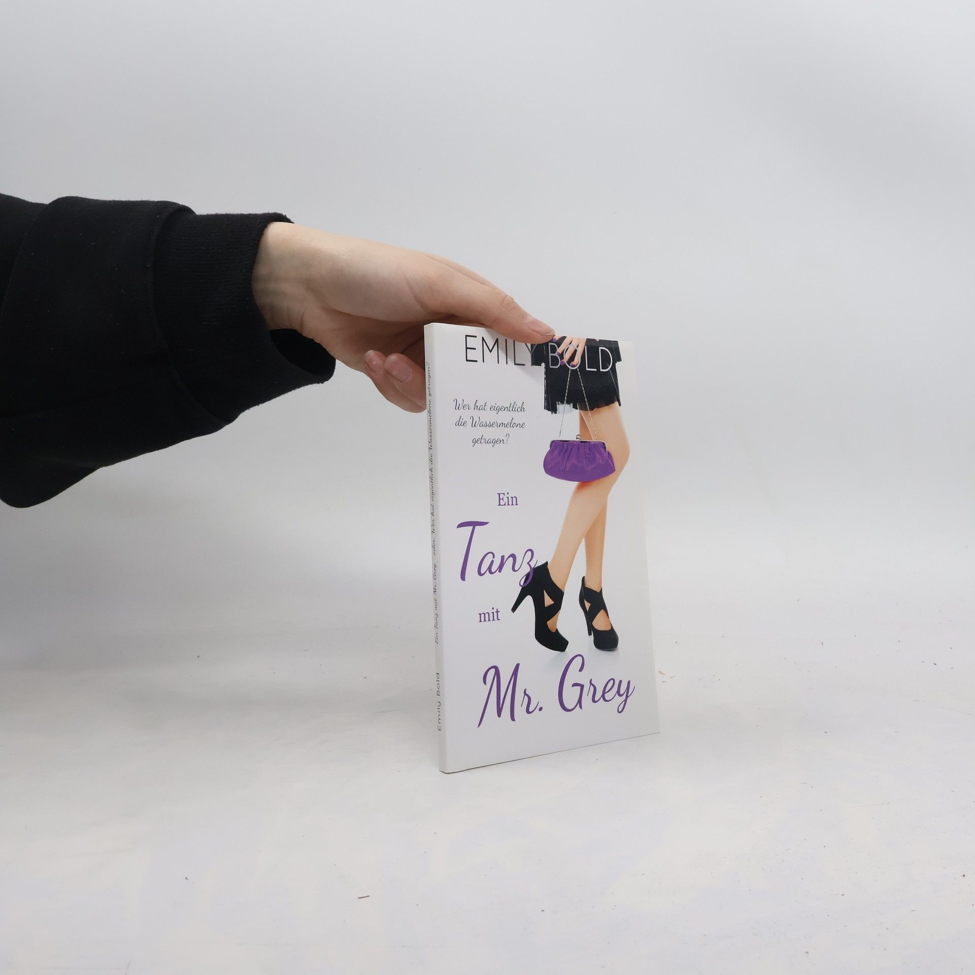 Emily Bold Ein Tanz mit Mr. Grey - Wer hat eigentlich die Wassermelone getragen?