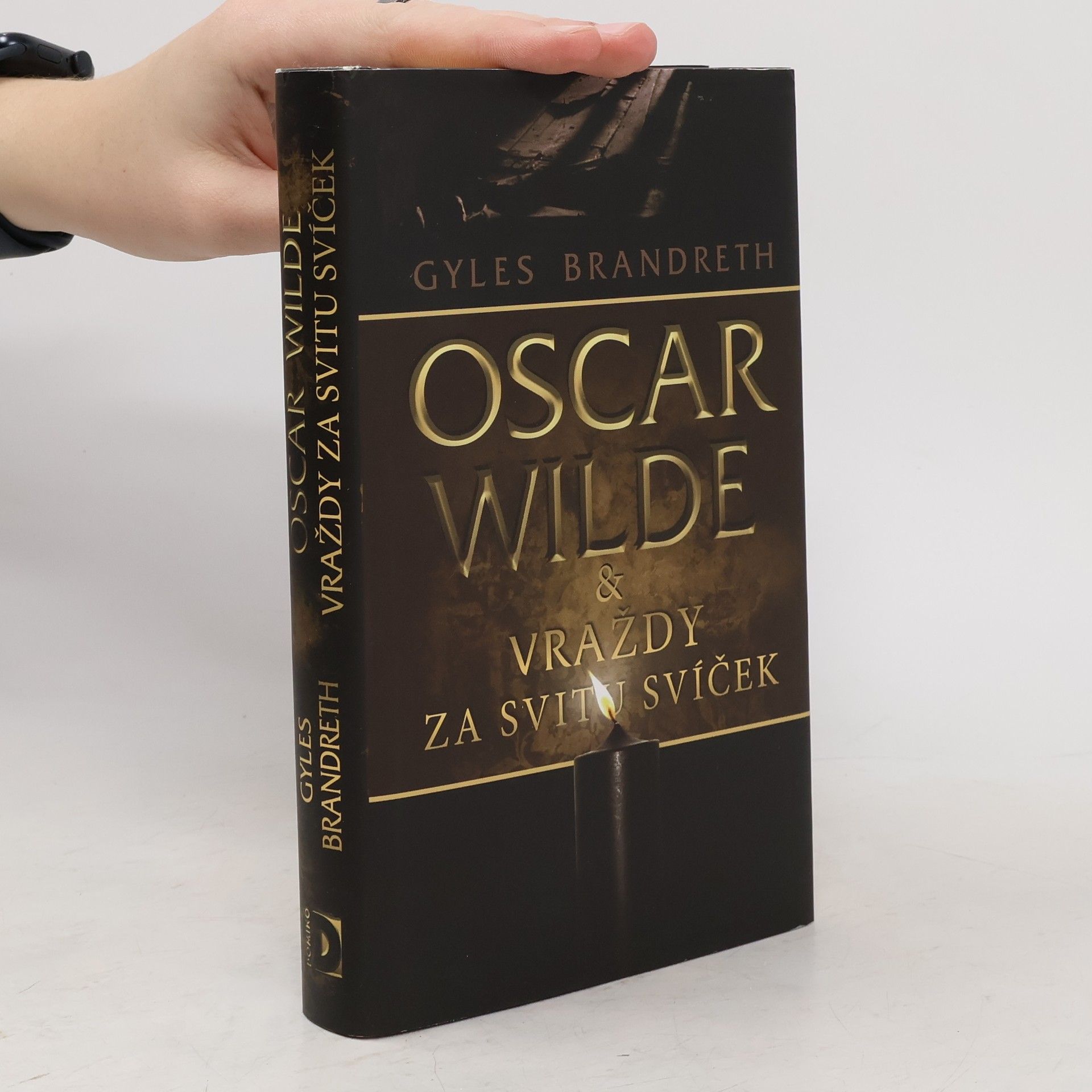 Gyles Brandreth Oscar Wilde & vraždy za svitu svíček