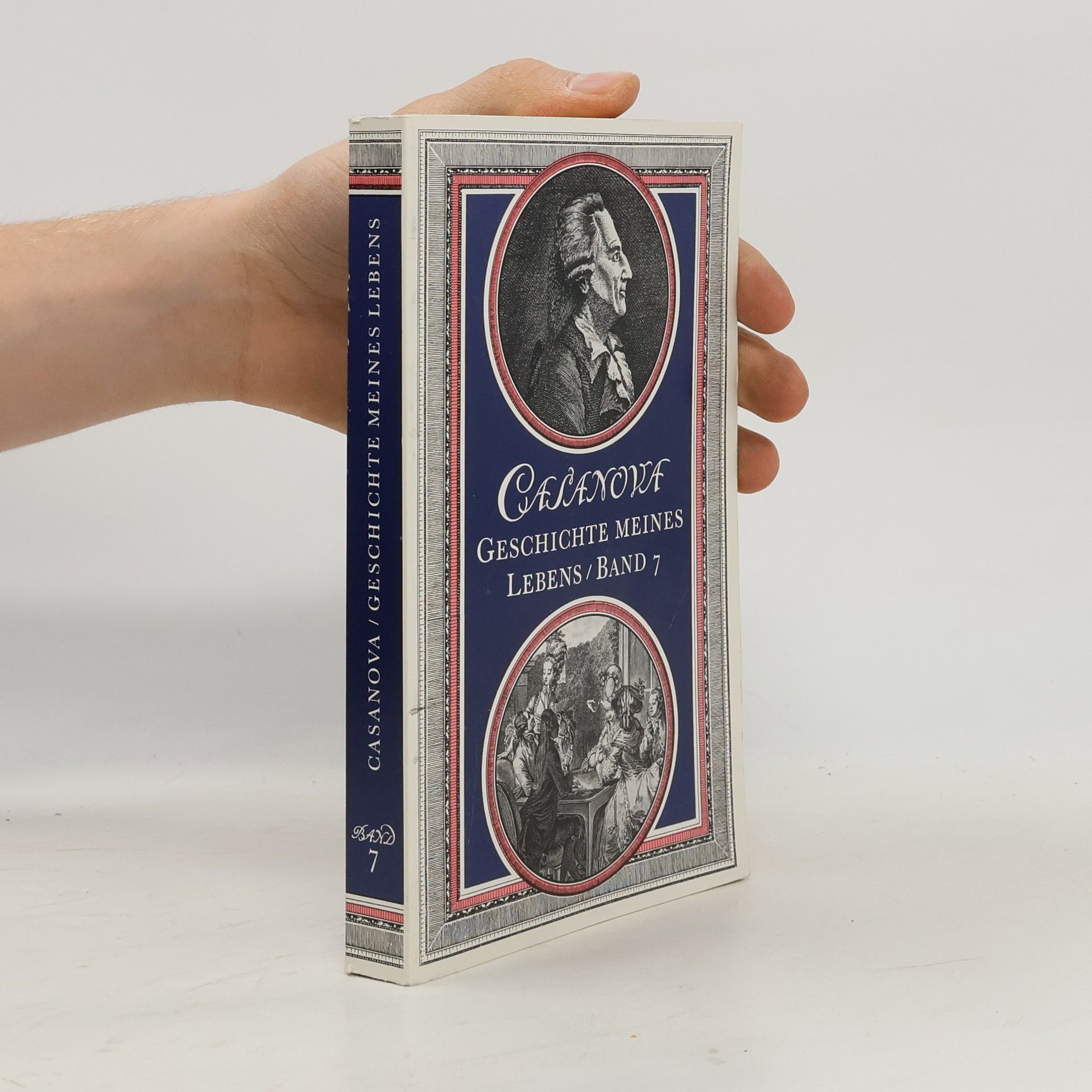 Giacomo Girolamo Casanova Geschichte meines Lebens, Band 7