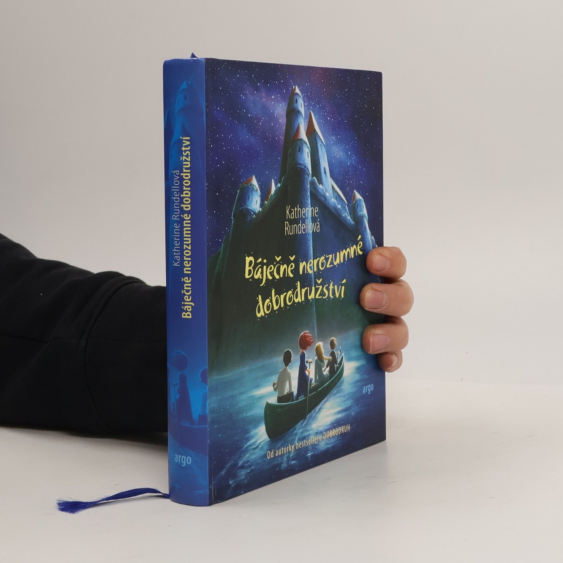 Katherine Rundell Báječně nerozumné dobrodružství