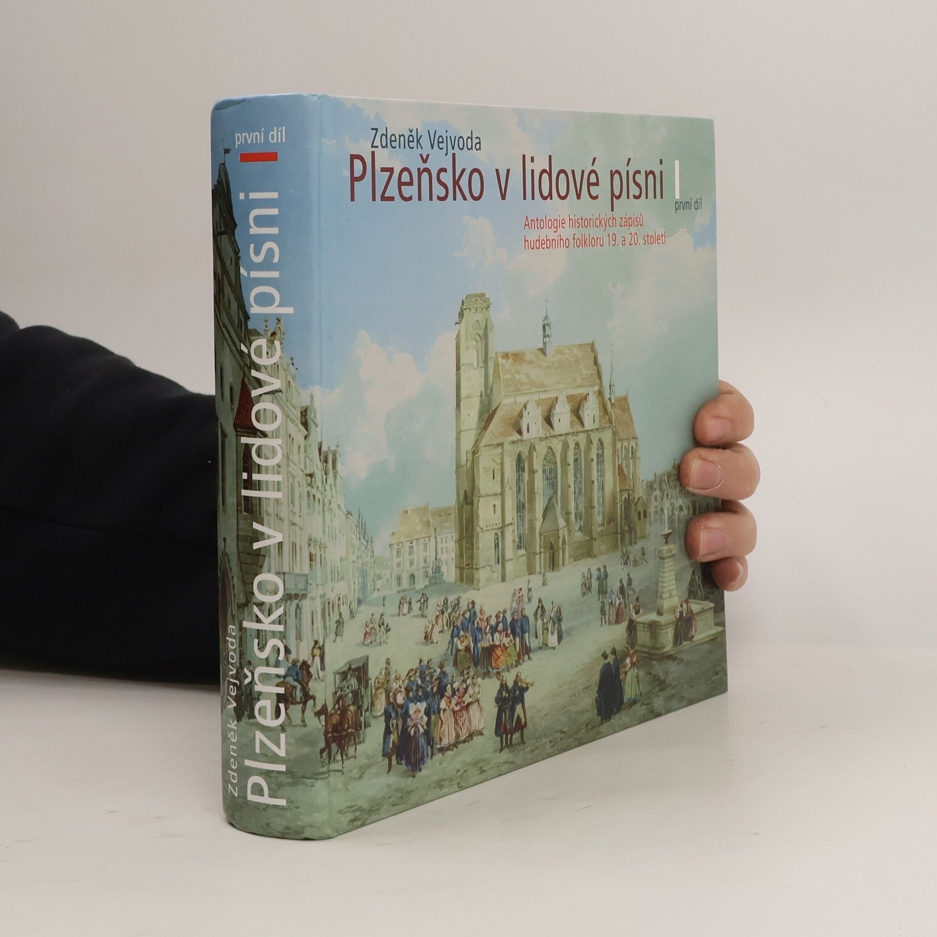 Zdeněk Vejvoda Plzeňsko v lidové písni I