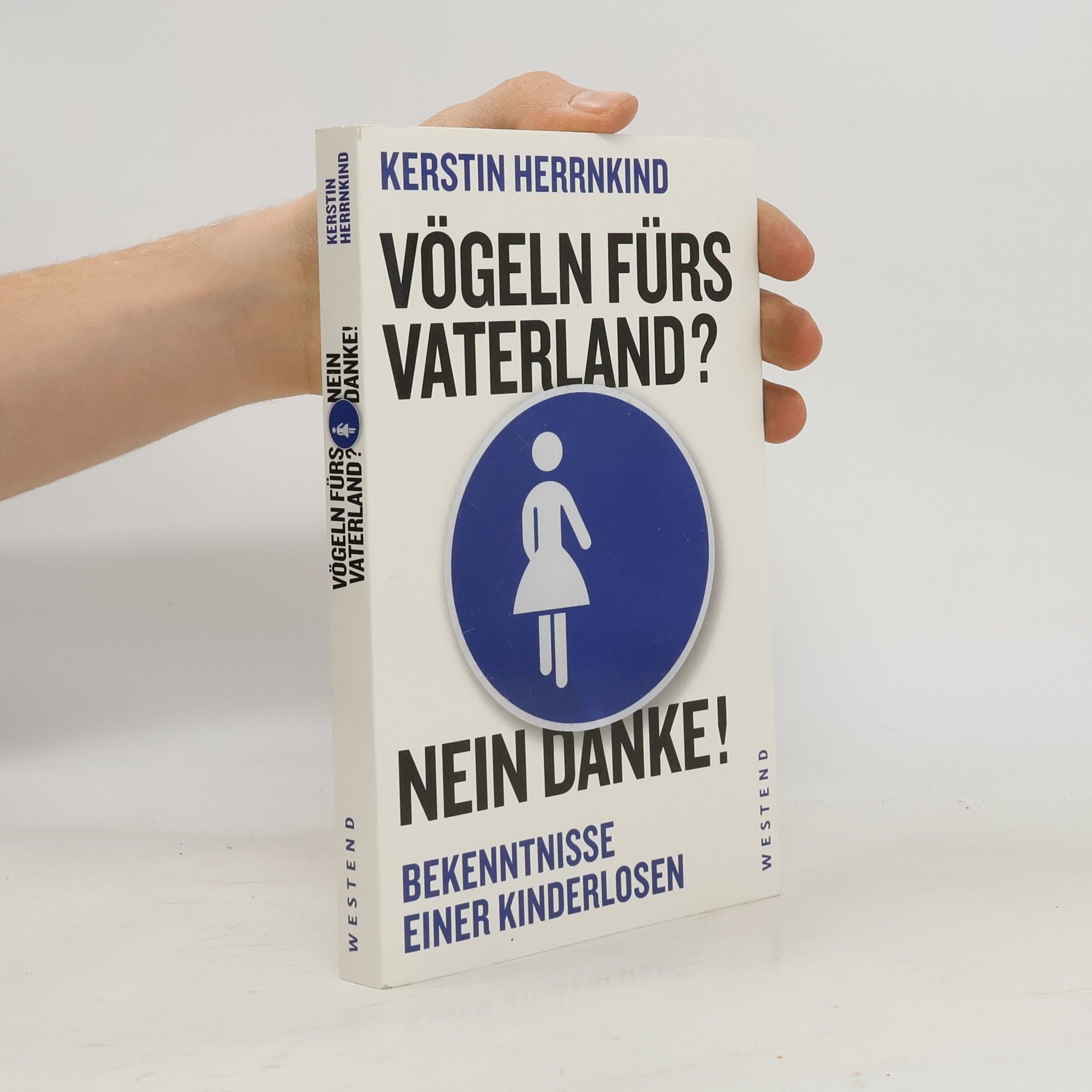 Kerstin Herrnkind Vögeln fürs Vaterland? Nein danke!