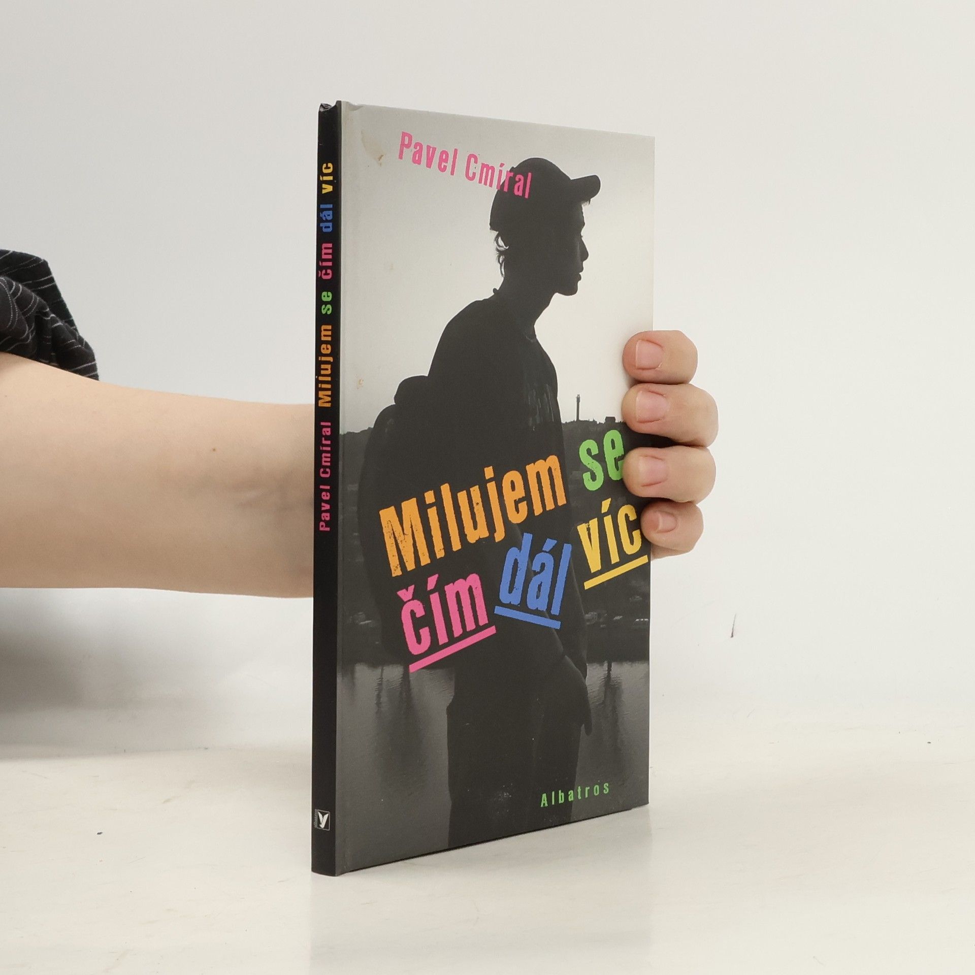 Pavel Cmíral Milujem se čím dál víc