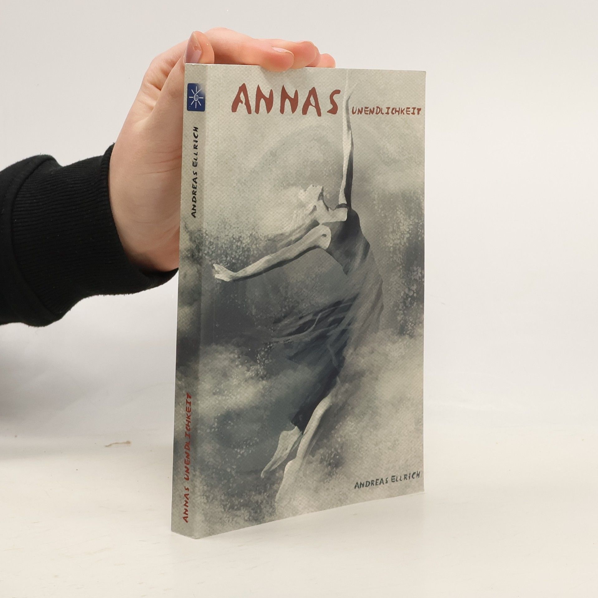 Andreas Ellrich Annas Unendlichkeit