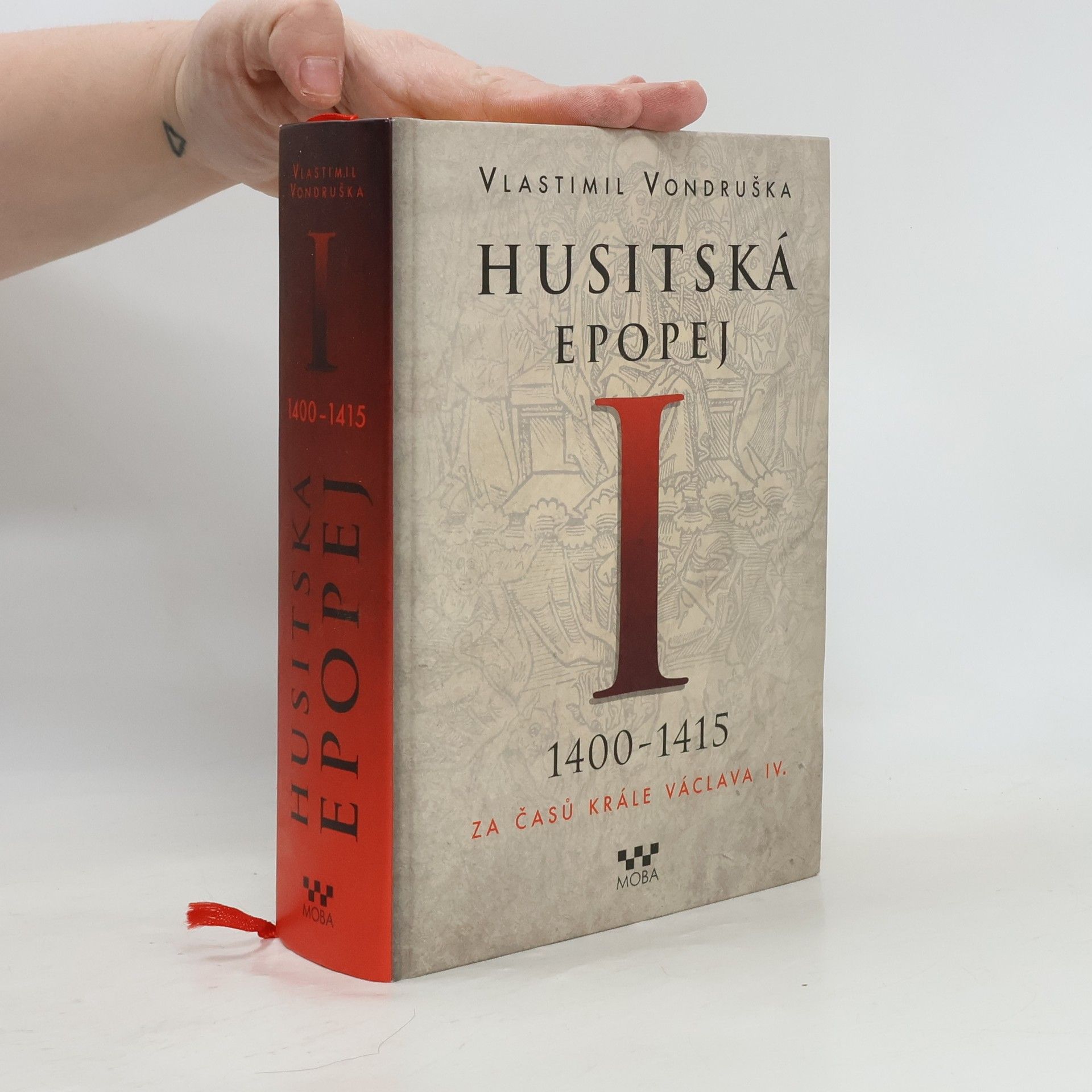 Vlastimil Vondruška Husitská epopej I