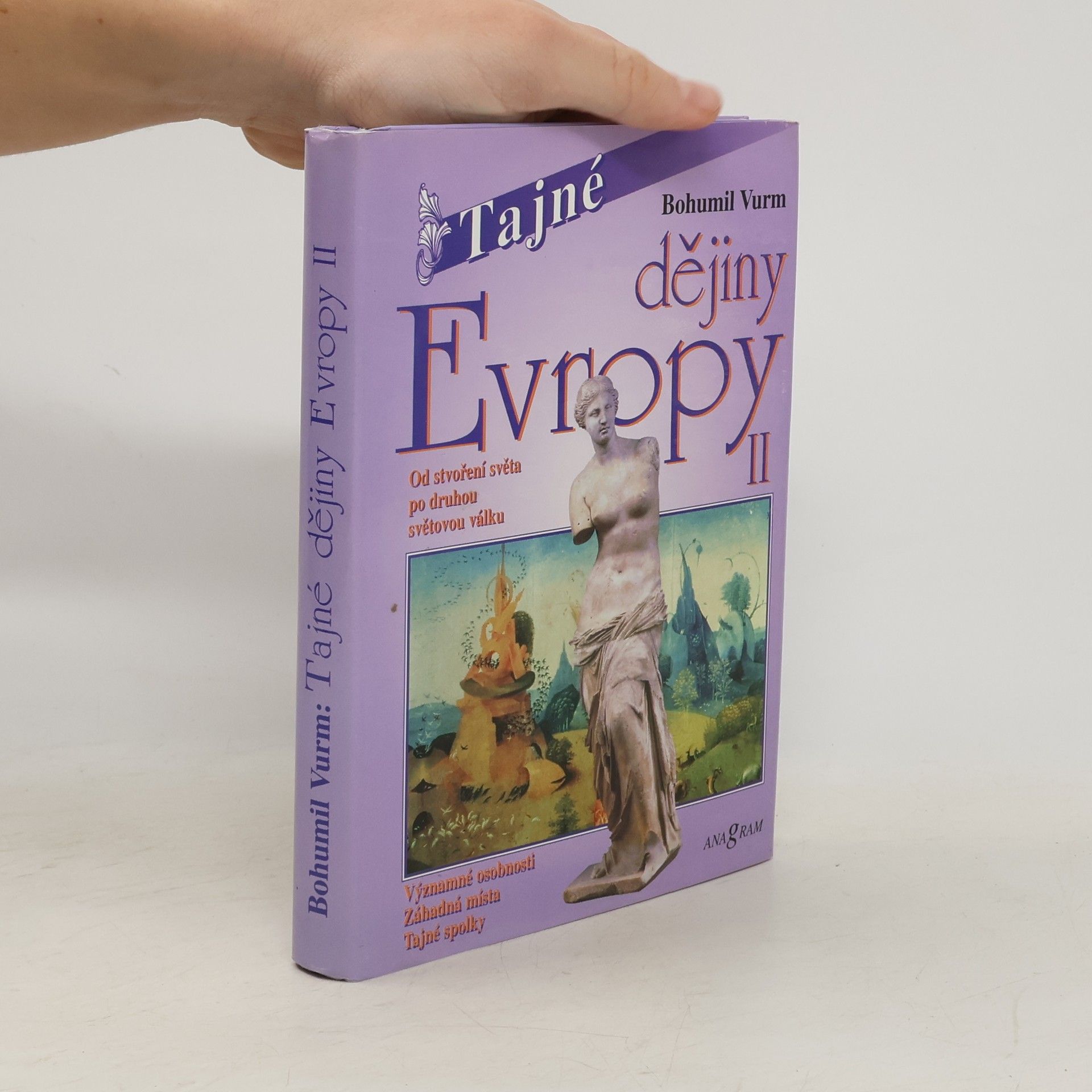 Bohumil Vurm Tajné dějiny Evropy. II