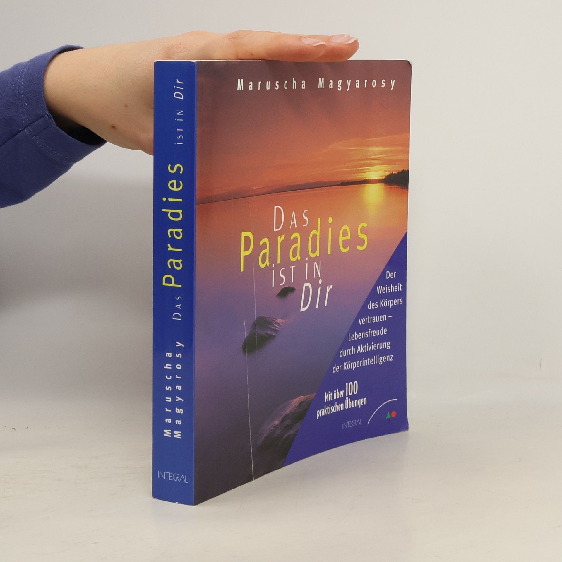 Maruschi Magyarosy Das Paradies ist in dir
