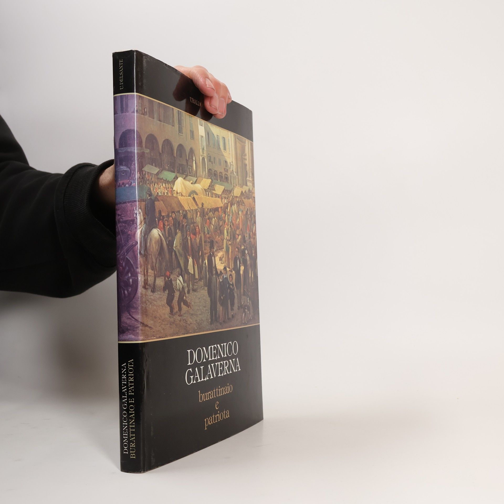 Ubaldo Delsante Domenico Galaverna