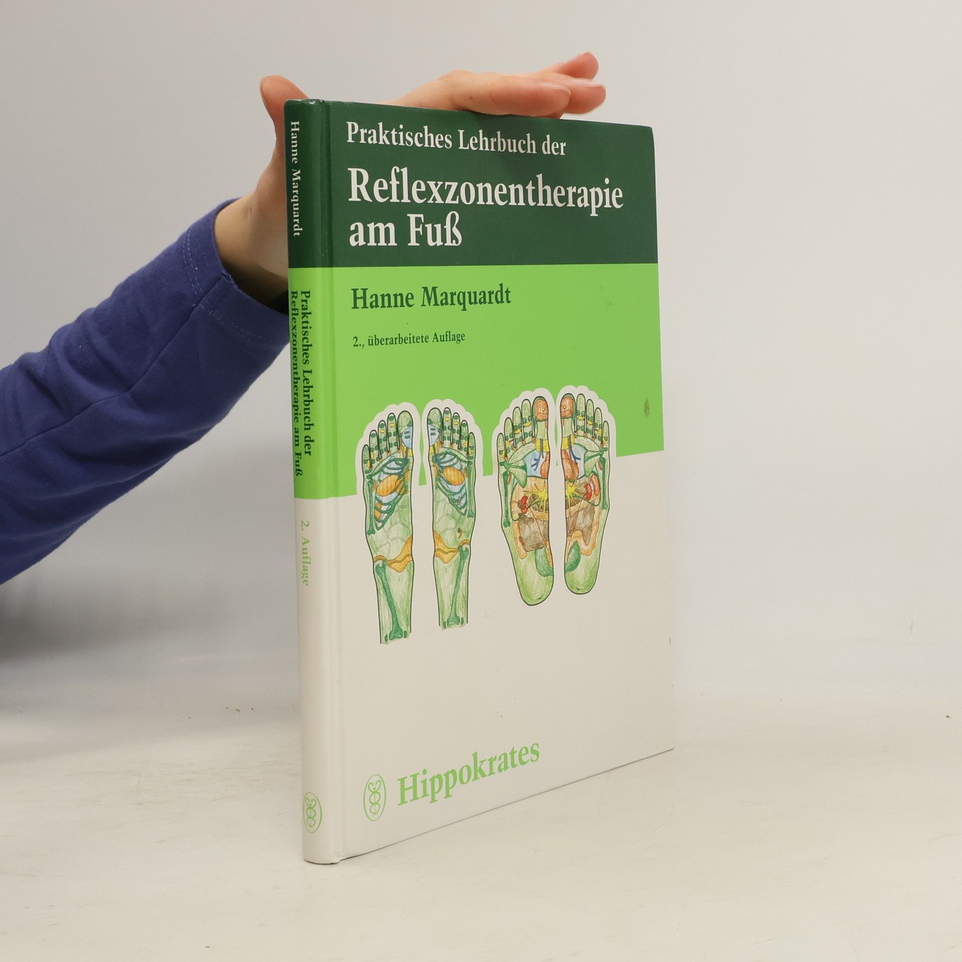 Hanne Marquardt Praktisches Lehrbuch der Reflexzonentherapie am Fuss