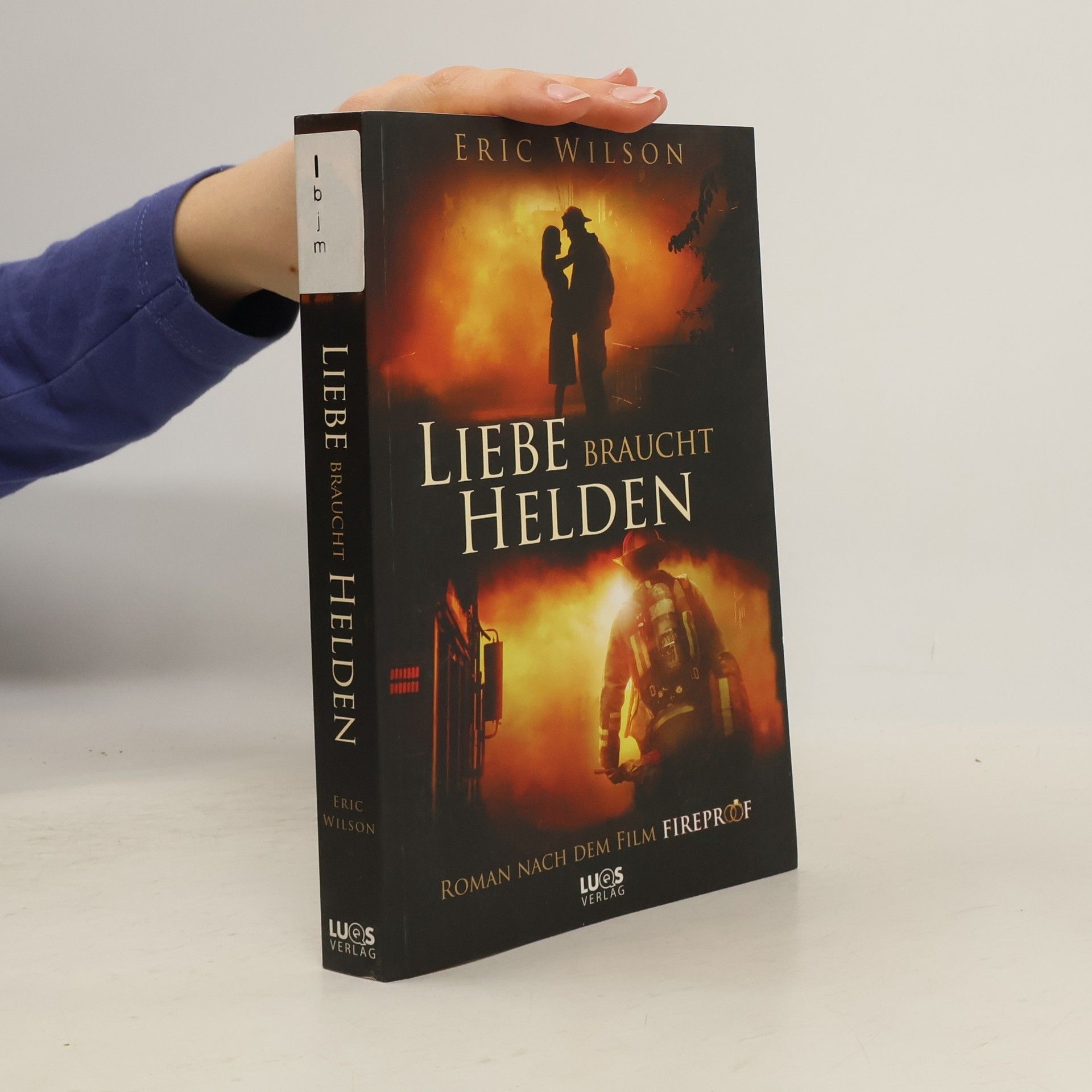 Eric Wilson Liebe braucht Helden