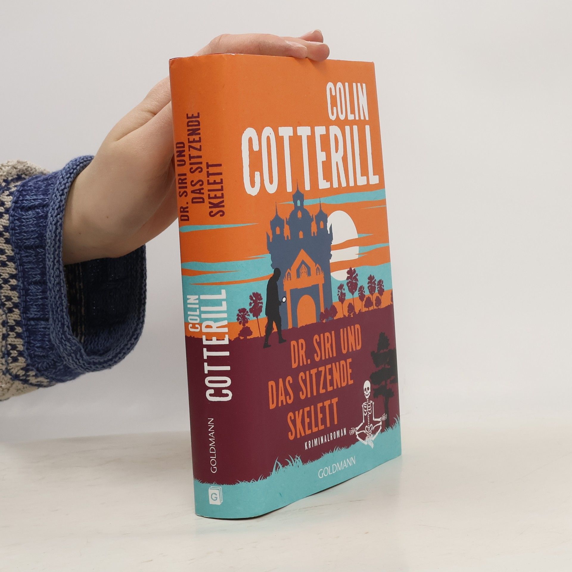 Colin Cotterill Dr. Siri und das sitzende Skelett