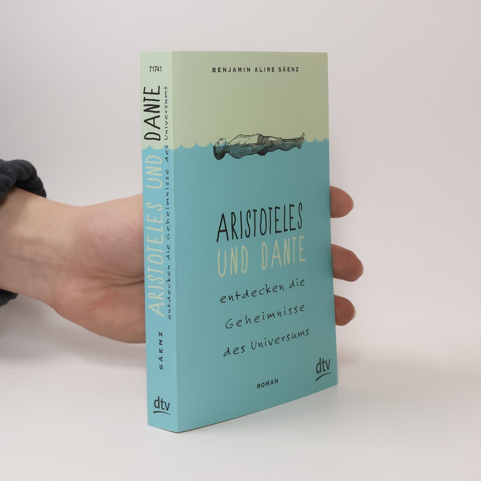 Benjamin Alire Sáenz Aristoteles und Dante entdecken die Geheimnisse des Universums