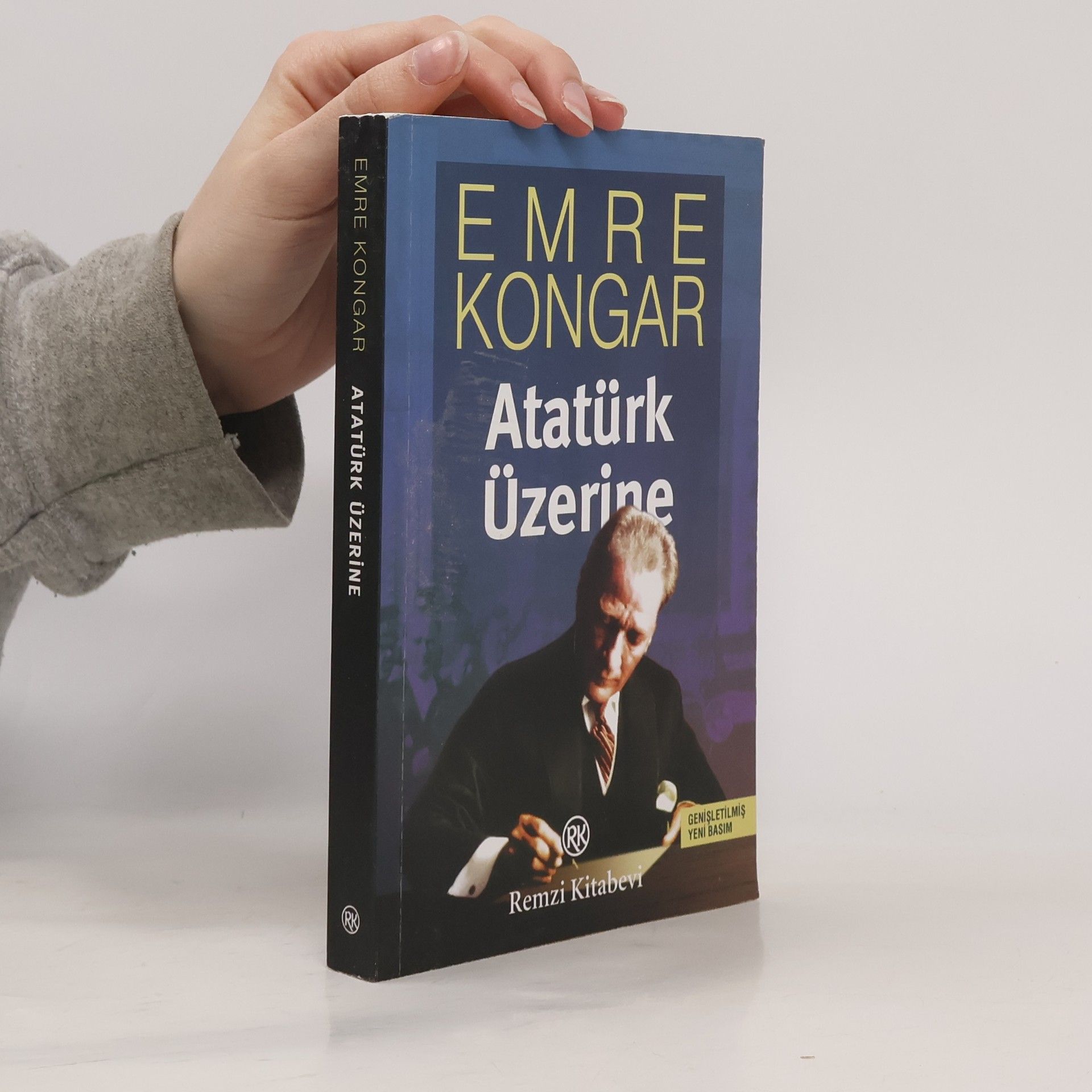 Emre Kongar Atatürk Üzerine - Genişletilmiş Yeni Basım