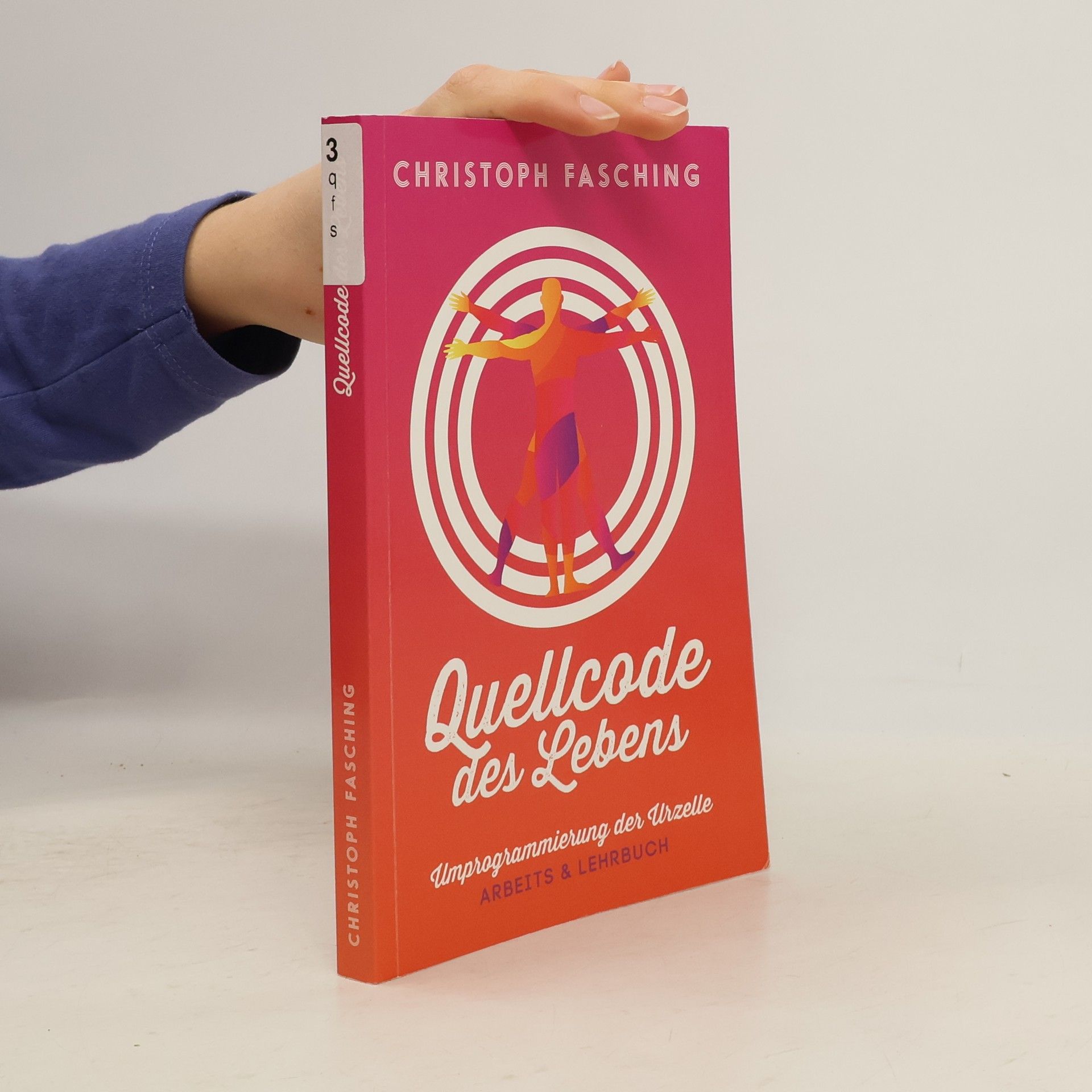 Christoph Fasching Quellcode des Lebens