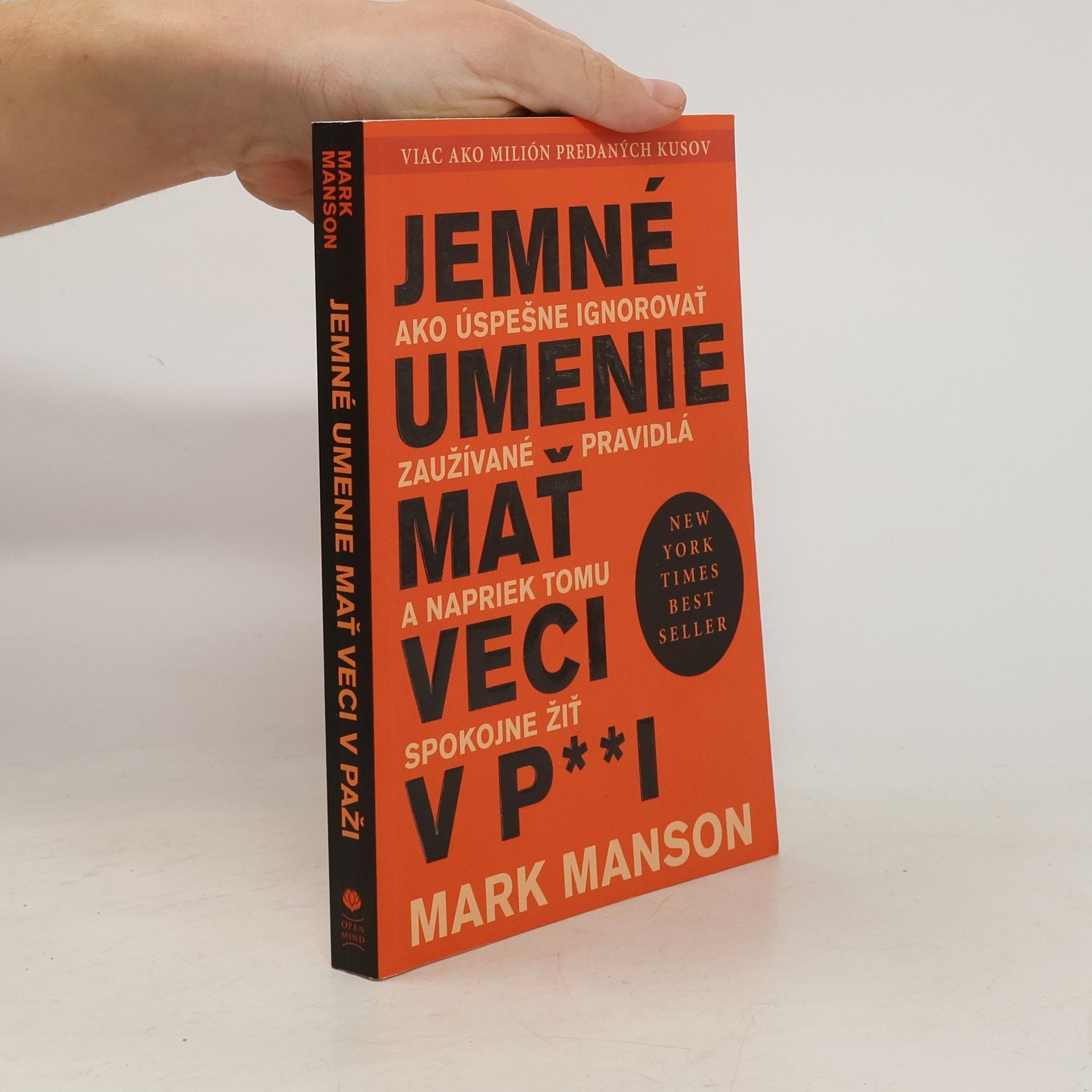 Mark Manson Jemné umenie mať veci v p**i