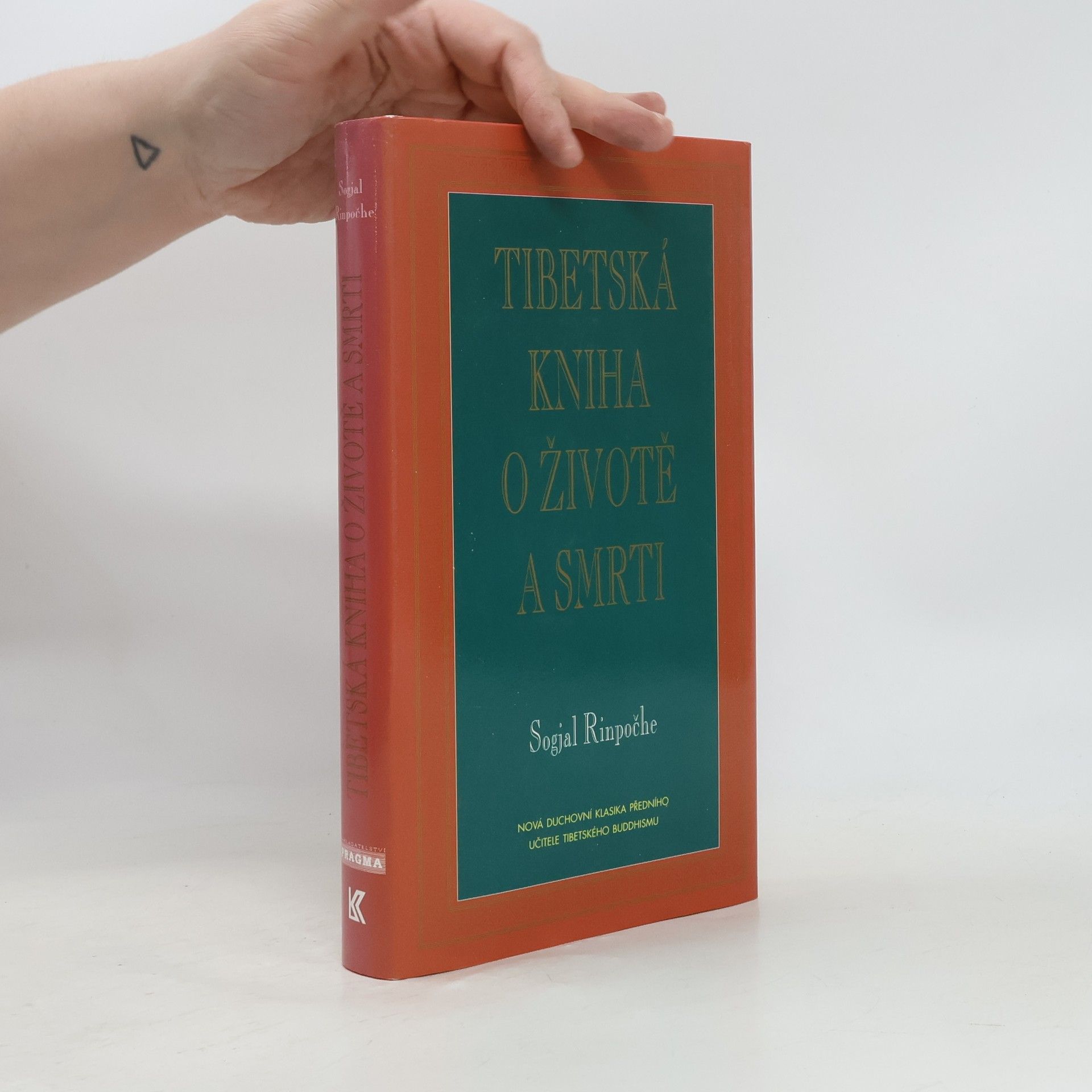 Sogyal Rinpoche Tibetská kniha o životě a smrti