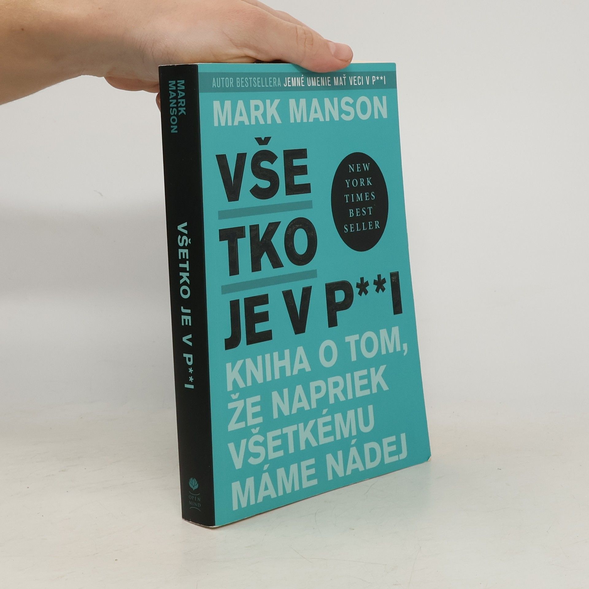 Mark Manson Všetko je v p**i