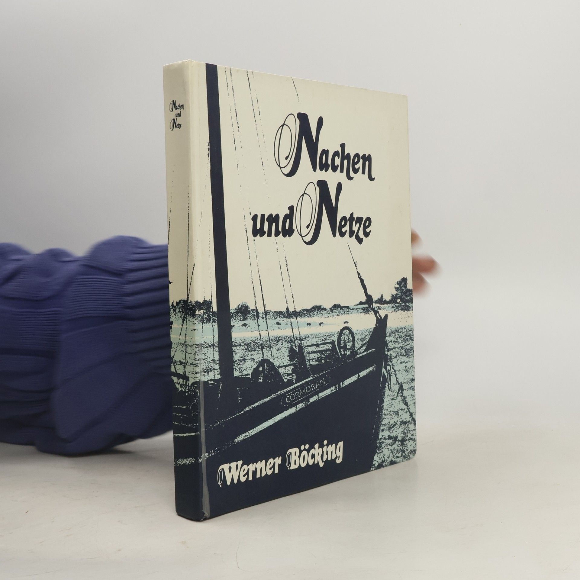 Werner Böcking Nachen und Netze
