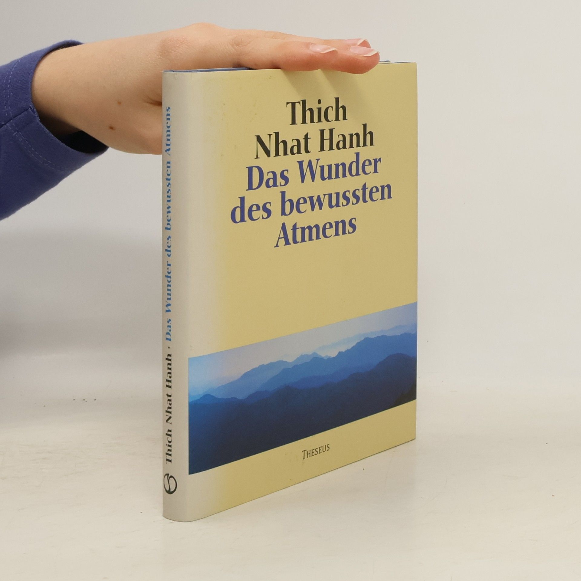 Hạnh Nhat Das Wunder des bewussten Atmens