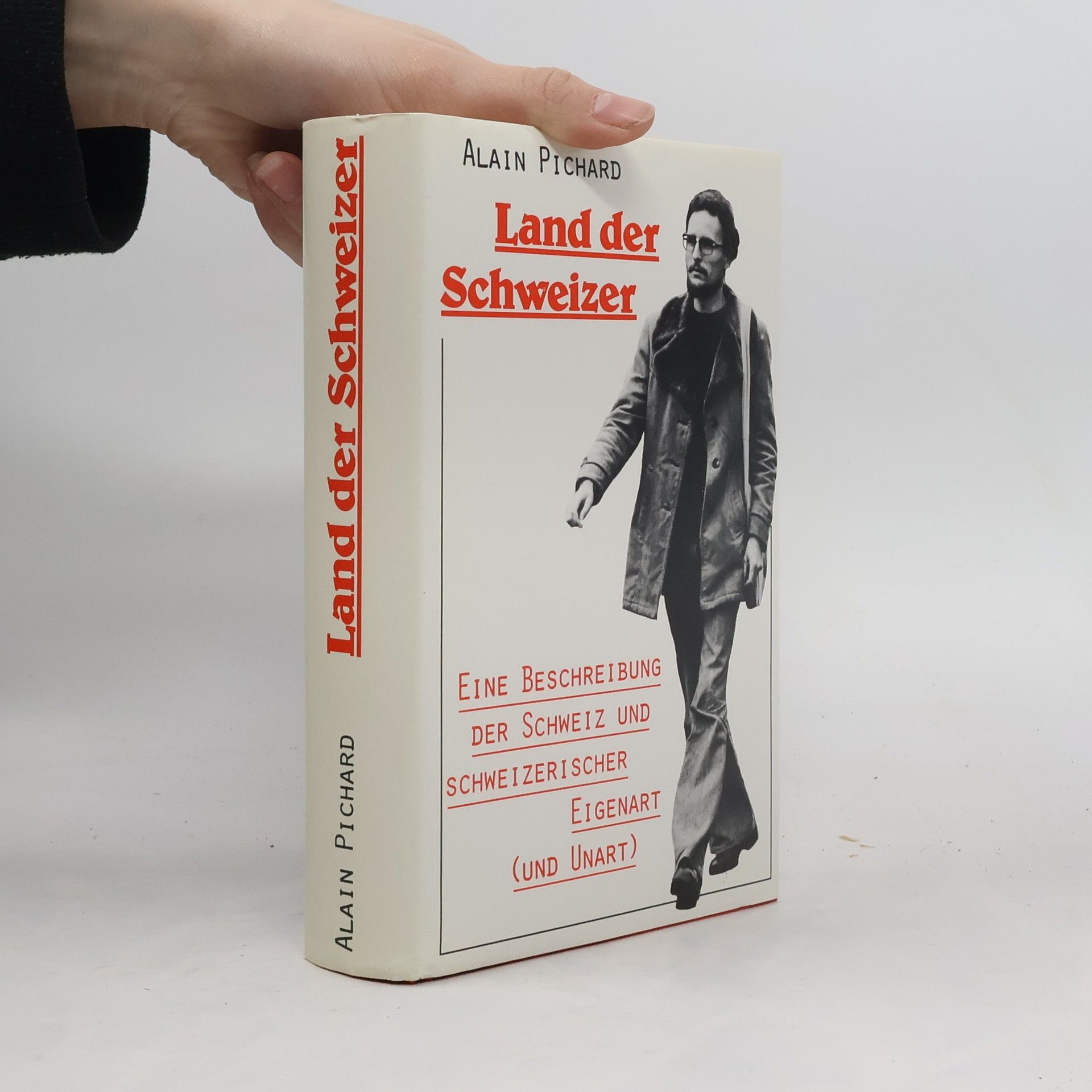 Alain Pichard Land der Schweizer