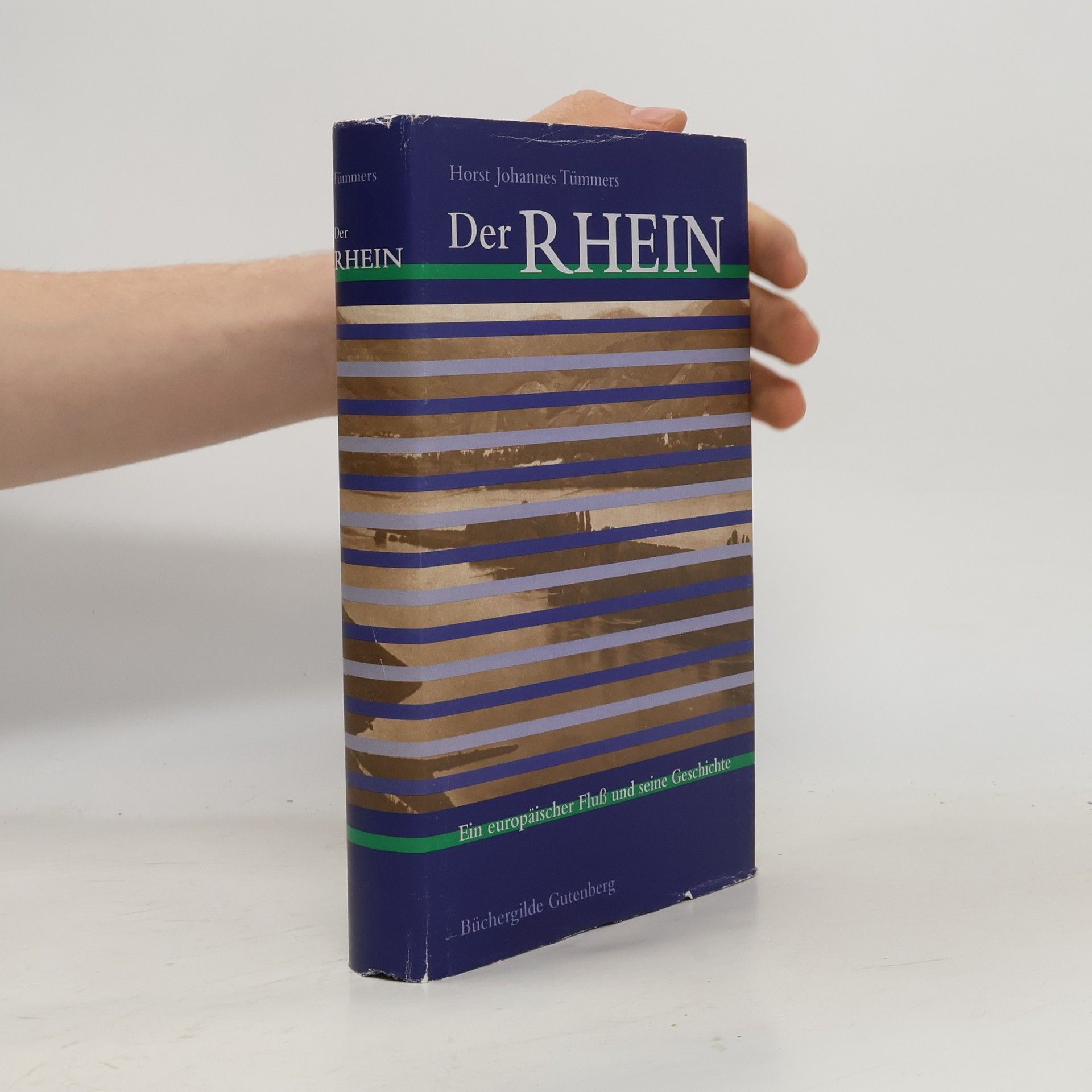 Horst-Johannes Tümmers Der Rhein