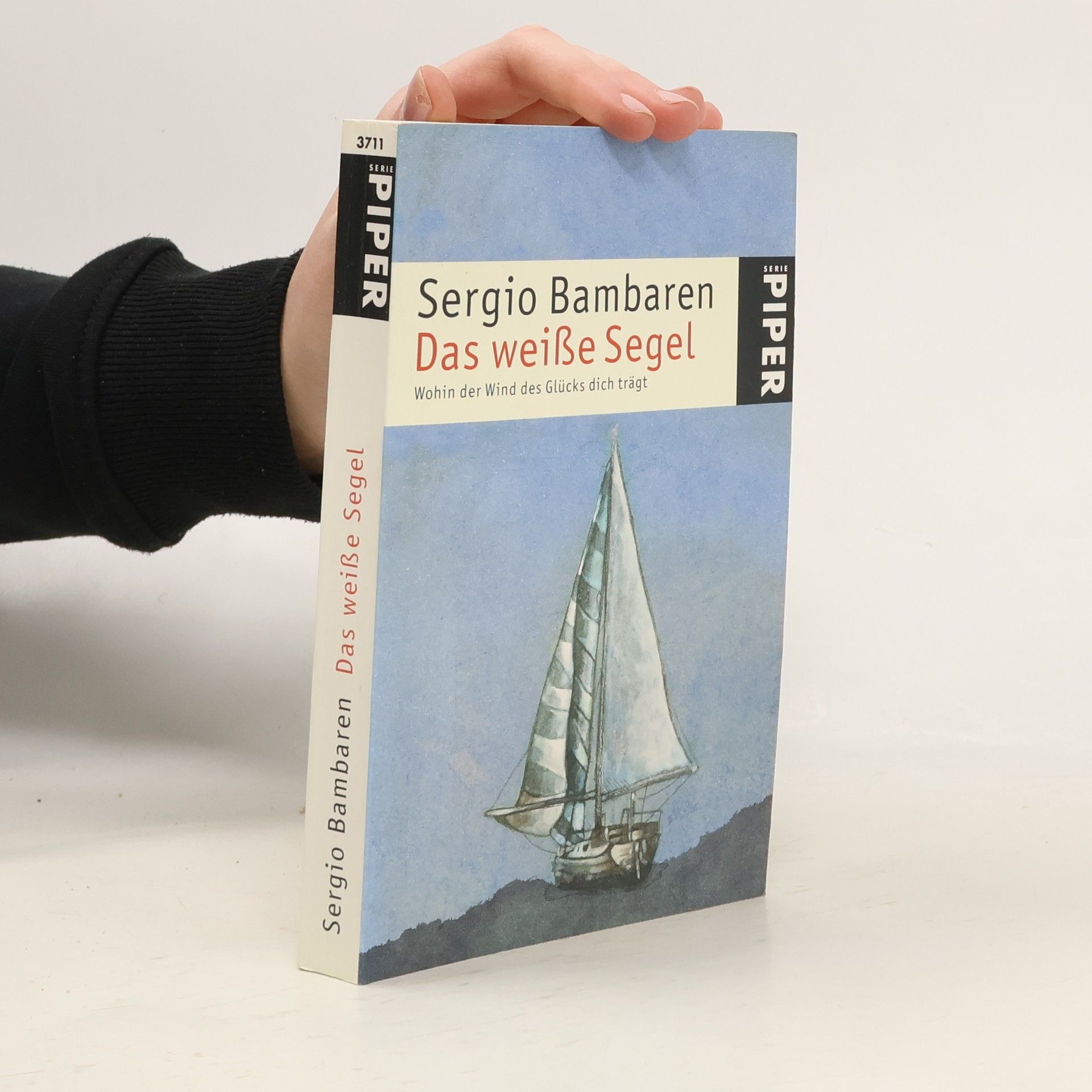 Sergio Bambaren Das weiße Segel