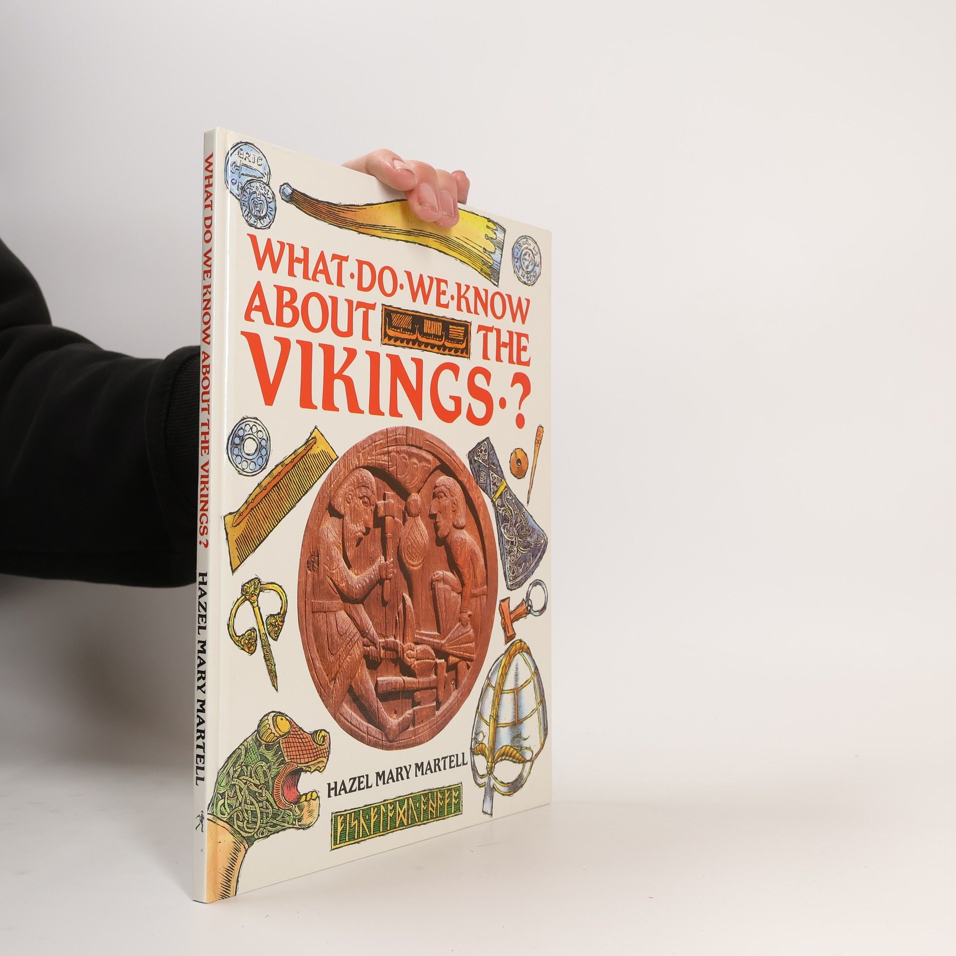 Hazel Mary Martell What Do We Know About the Vikings?