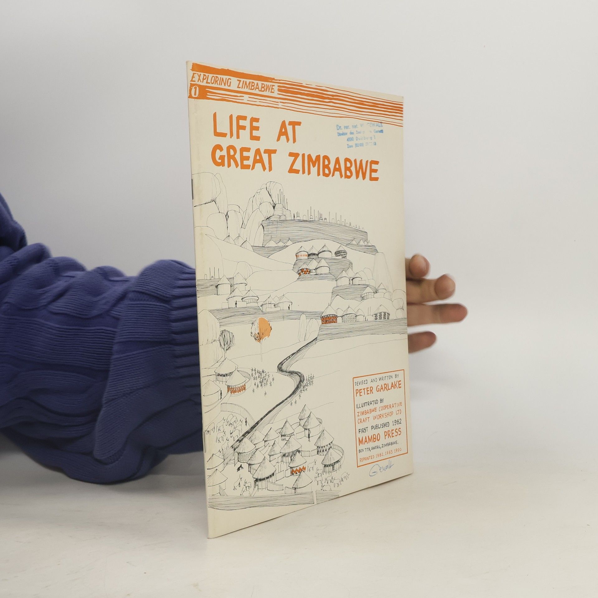 Peter S. Garlake Life at Great Zimbabwe